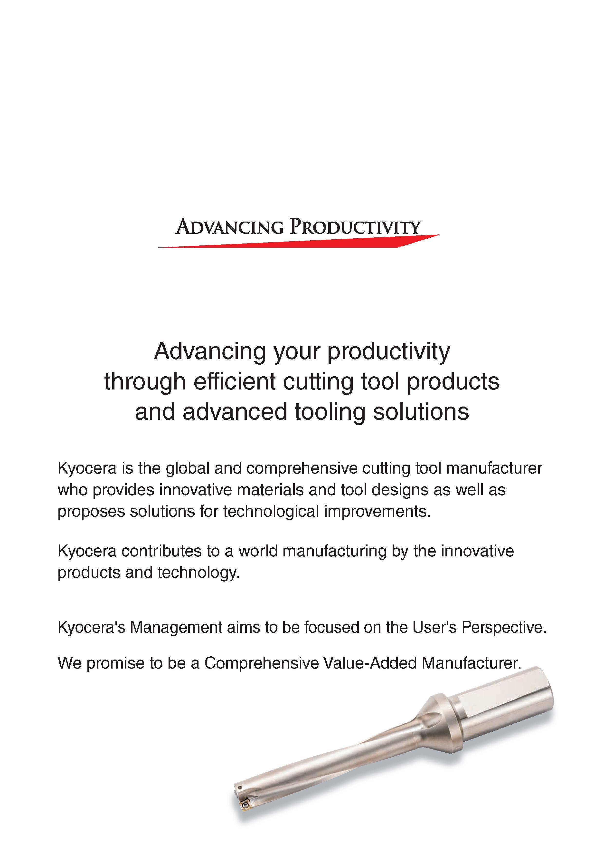 1 ﻿Advancing Productivity Advancing your productivity through efficient cutting tool products and advanced tooling solutions Kyocera is the global and compre Каталог KYOCERA 2017 Инструмент Пластины сменные режущие из твердых сплавов и сверхтвердых материалов Сборные с СРП и цельные твердосплавные фрезы Спиральные сверла Стр. 