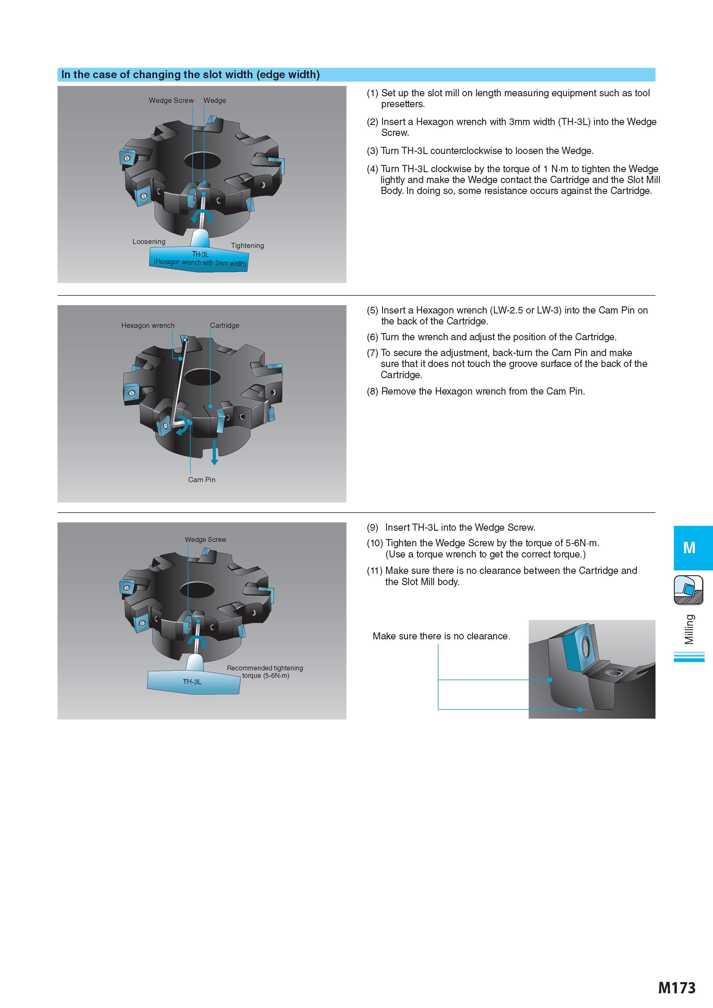 923 In the case of changing the slot width (edge width) (1) Set up the slot mill on length measuring equipment such as tool presetters (2) Insert a Hexagon wre Каталог KYOCERA 2017 Инструмент Пластины сменные режущие из твердых сплавов и сверхтвердых материалов Сборные с СРП и цельные твердосплавные фрезы Спиральные сверла Стр. M173