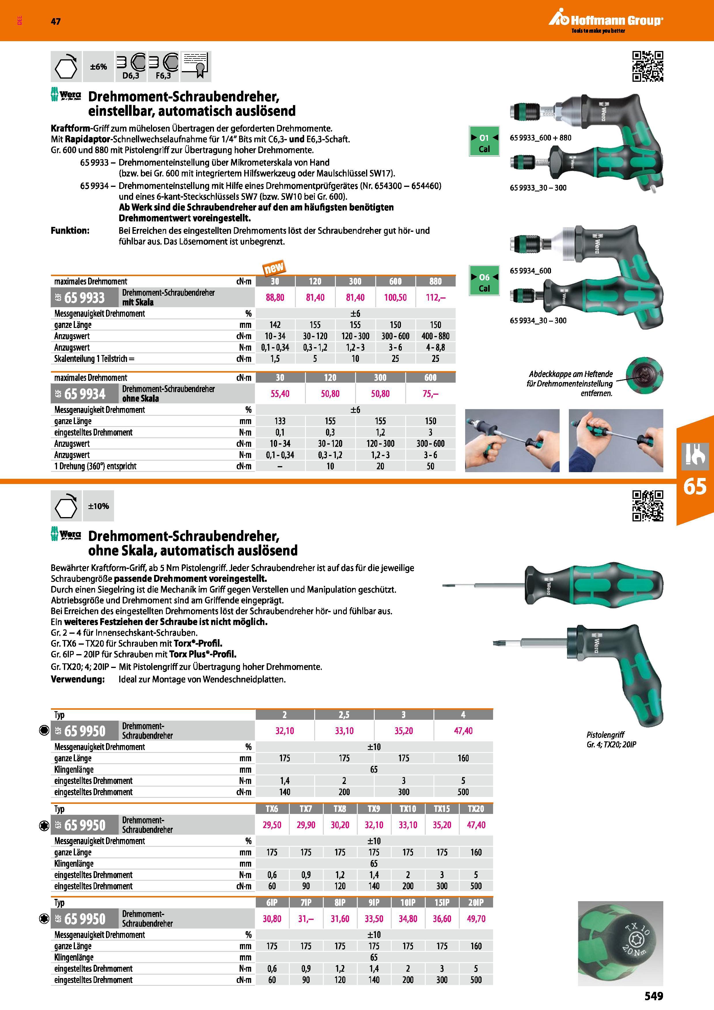 549 Ö ±6% D6,3 F6,3 y&s Drehmoment-Schraubendreher, einstellbar, automatisch auslösend Kraftform-Griff zum mühelosen Übertragen der geforderten Drehm Каталог HOFFMANN GROUP 2016 Ручной слесарно-монтажный и контрольно-измерительный инструмент и приборы для предприятий машиностроения и мастерских сервисного обслуживания 47 версия издания Стр. 549 DEU