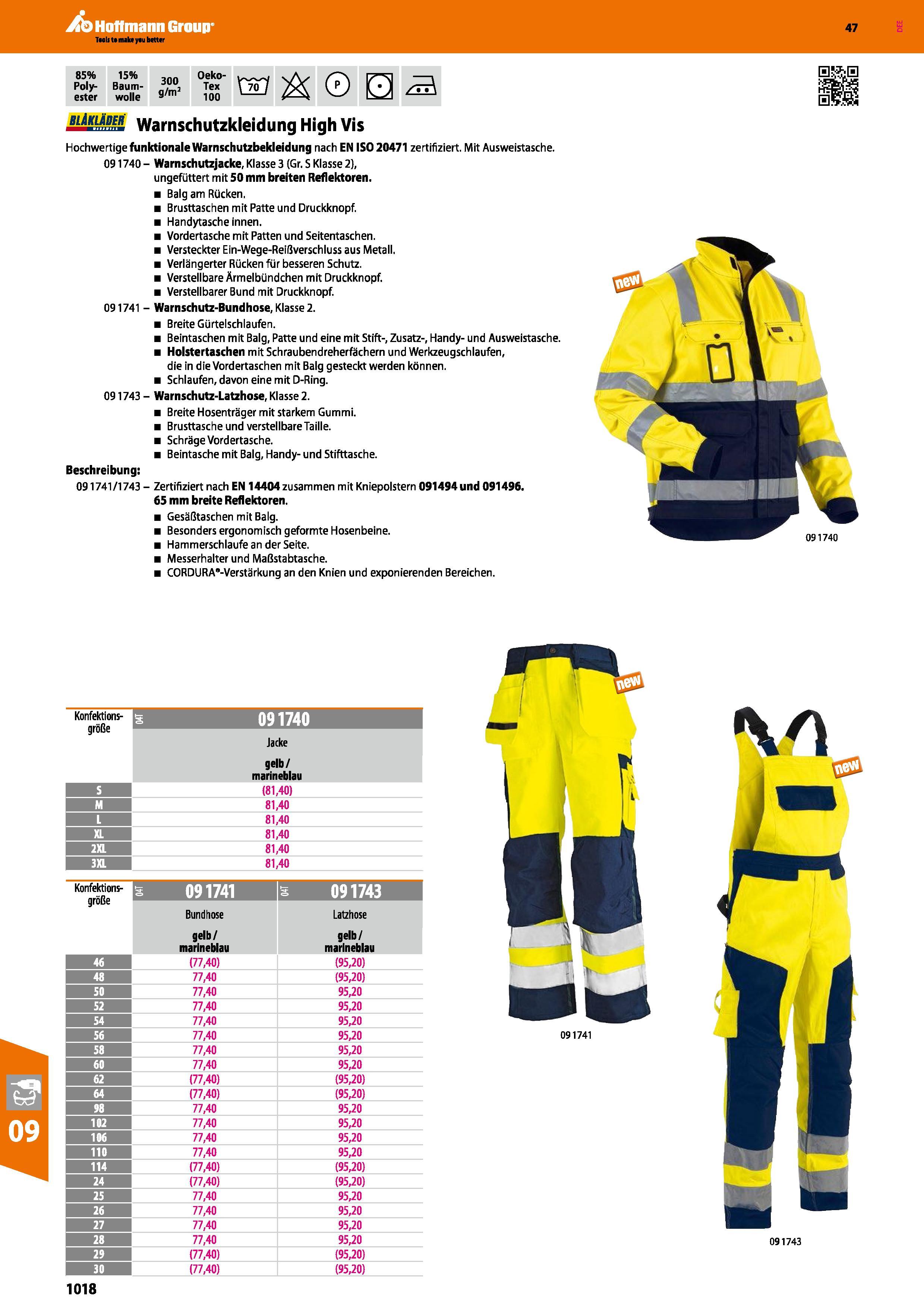 1018 85% Poly- ester 15% Baum- wolle 300 g/m2 Oeko- Tex 100 CS & <3 BiiKiÄDER warnschutzkleidung High Vis Hochwertige funktionale Warnschutzbekleidung Каталог HOFFMANN GROUP 2016 Ручной слесарно-монтажный и контрольно-измерительный инструмент и приборы для предприятий машиностроения и мастерских сервисного обслуживания 47 версия издания Стр. 1018 DEU