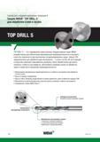 60 Сверла для специализированных операций Сверла WIDIA TOP DRILL S для обработки стали и чугуна TOP DRILL S Г TOP DRILL S это современная серия цель Каталог WIDIA 2017 Режущий инструмент для обработки отверстий на металлорежущих станках Твердосплавные сверла Пластины Развертки Расточные головки с СРП Стр. T48