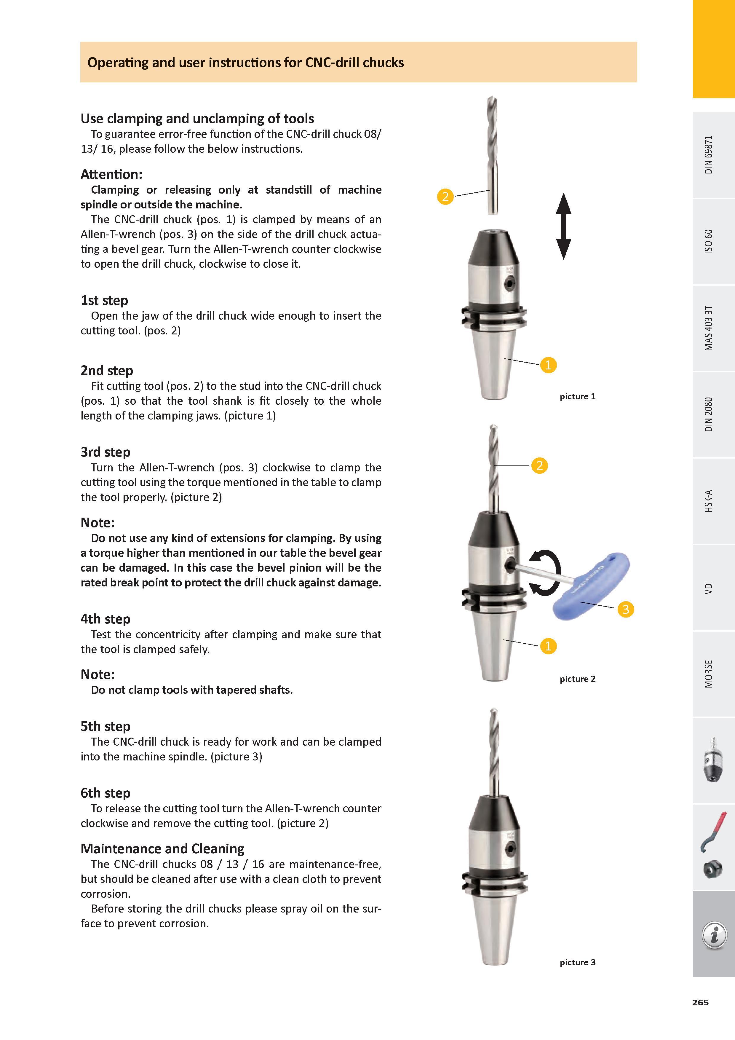 266 Operating and user instructions for CNC-drill chucks Use clamping and unclamping of tools To guarantee error-free function of the CNC-drill chuck 08/ 13/ 1 Каталог PRAMET 2016 Инструментальная оснастка для металлорежущих станков и металлообрабатывающих промышленных комплексов с числовым программным управлением Стр. 265