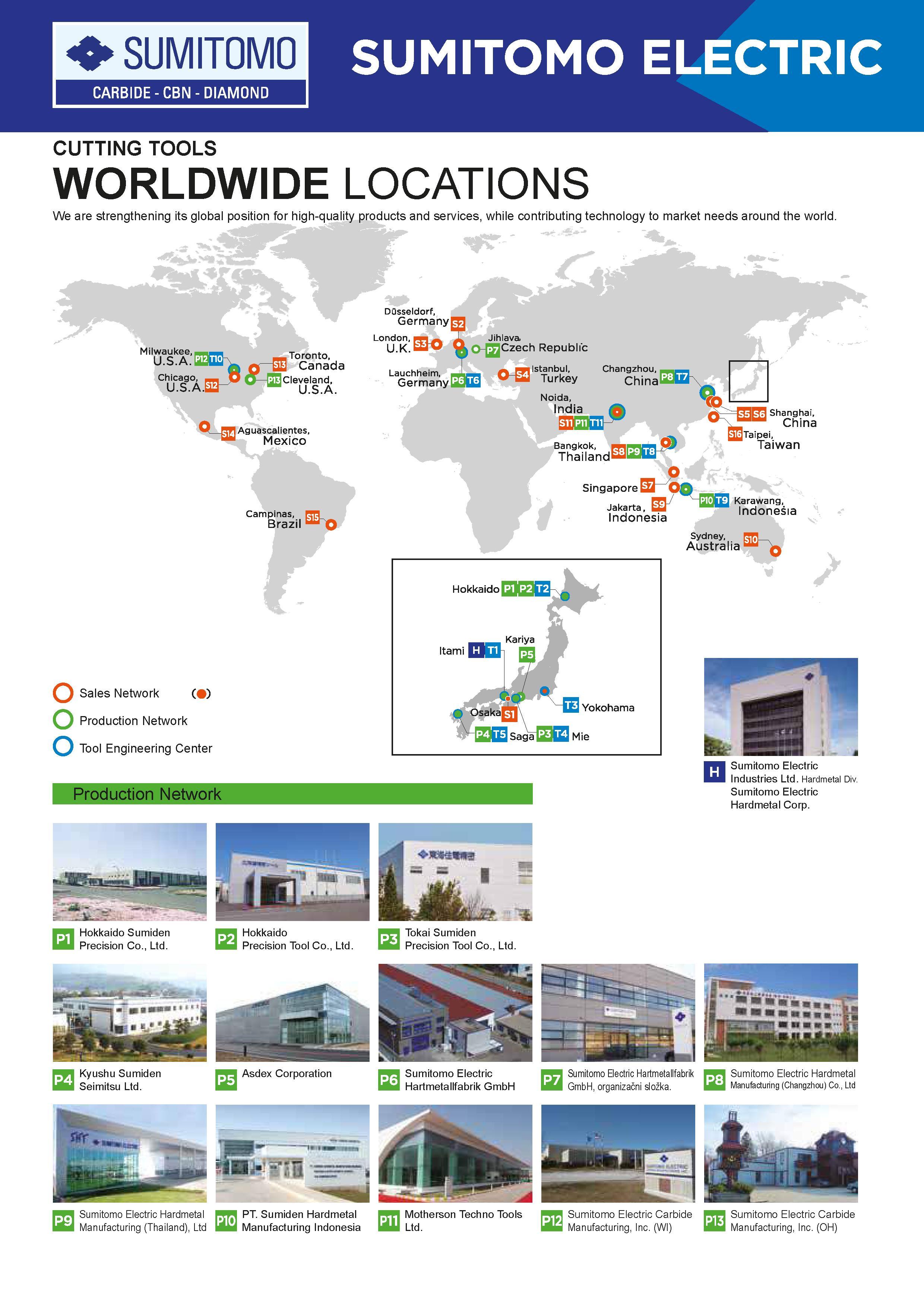 606 CUTTING TOOLS WORLDWIDE LOCATIONS We are strengthening its global position for high-quality products and services, while contributing technology to ma Каталог SUMITOMO 2018 Инструмент металлорежущий Пластины сменные твердосплавные и из сверхтвердых режущих материалов Сверла спиральные Фрезы сборные с СРП Резцы Стр. 