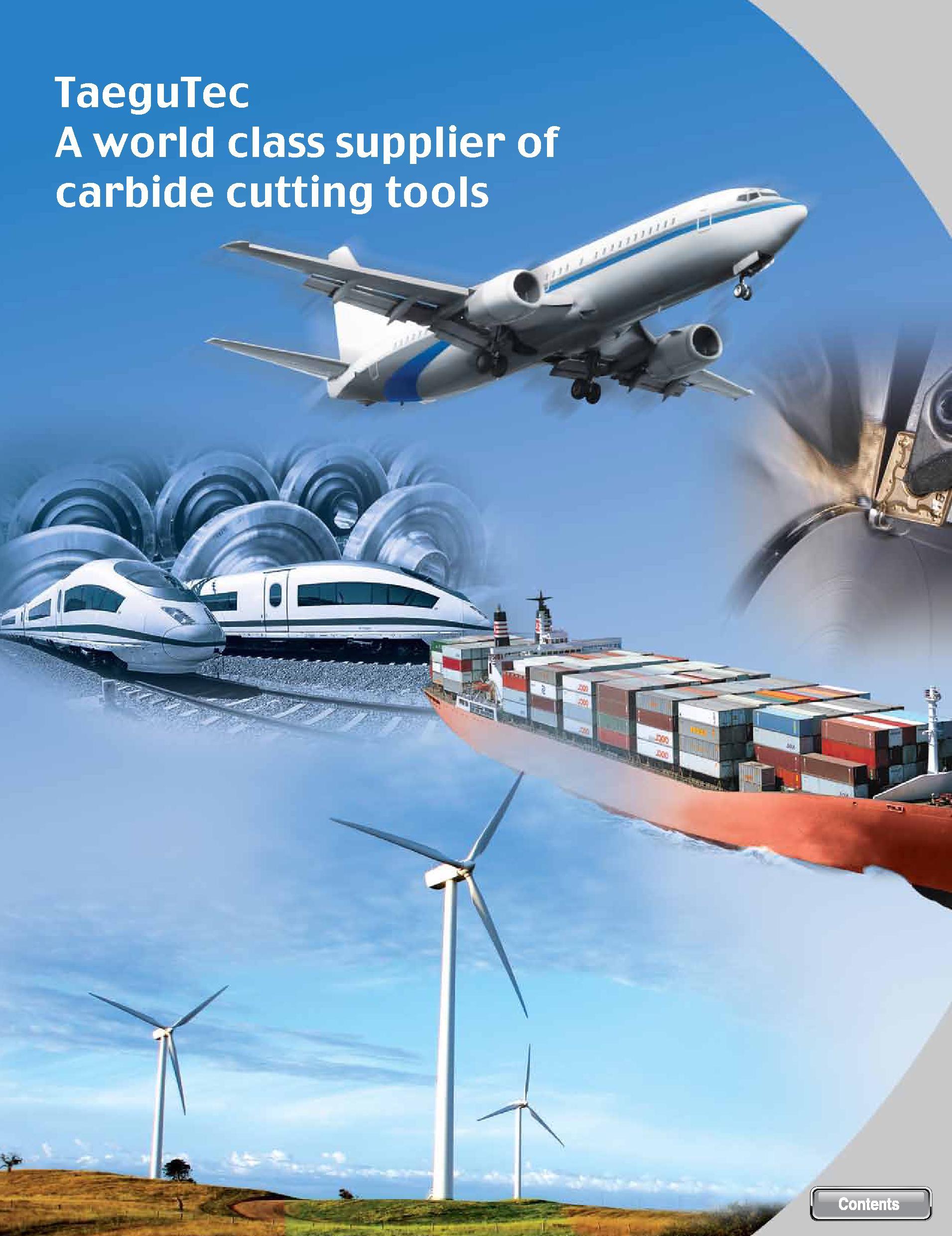 2 TaeguTec A world class supplier of carbide cutting tools Каталог TAEGUTEC 2013 Сменные режущие токарные пластины для металлообработки Инструментальные материалы Сплавы Стружколомы Геометрия Справочная информация Стр. 