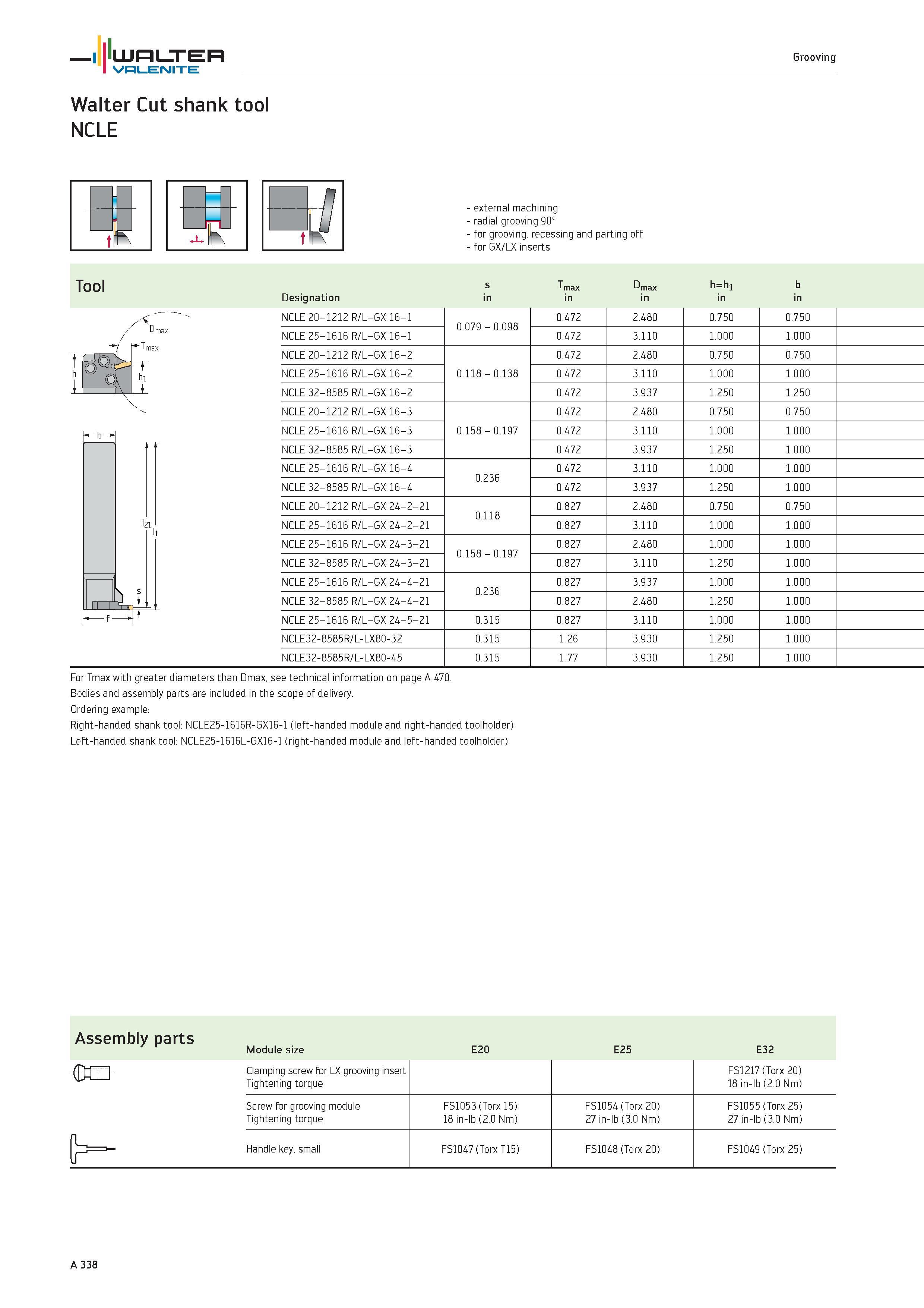 342 WALTER Valenite Grooving Walter Cut shank tool NCLE external machining radial grooving 90° for grooving, recessing and parting off for GX/LX inse Каталог WALTER 2012 Металлорежущий инструмент и инструментальная оснастка Valenite для станков и металлообрабатывающих комплексов Стр. A338