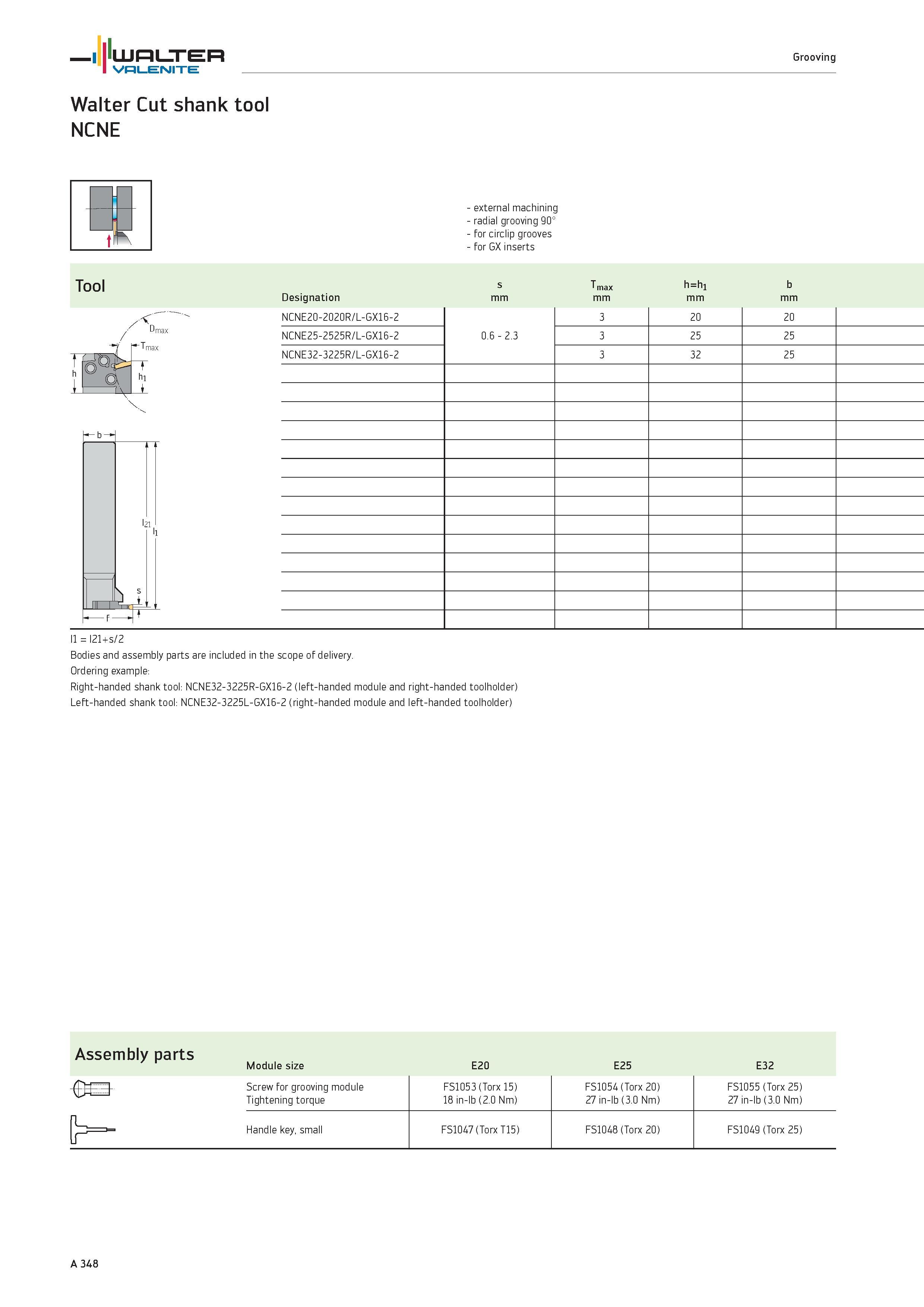 352 WALTER Grooving Valenite Walter Cut shank tool NCNE external machining radial grooving 90° for circlip grooves for GX inserts Tool Designation s Каталог WALTER 2012 Металлорежущий инструмент и инструментальная оснастка Valenite для станков и металлообрабатывающих комплексов Стр. A348