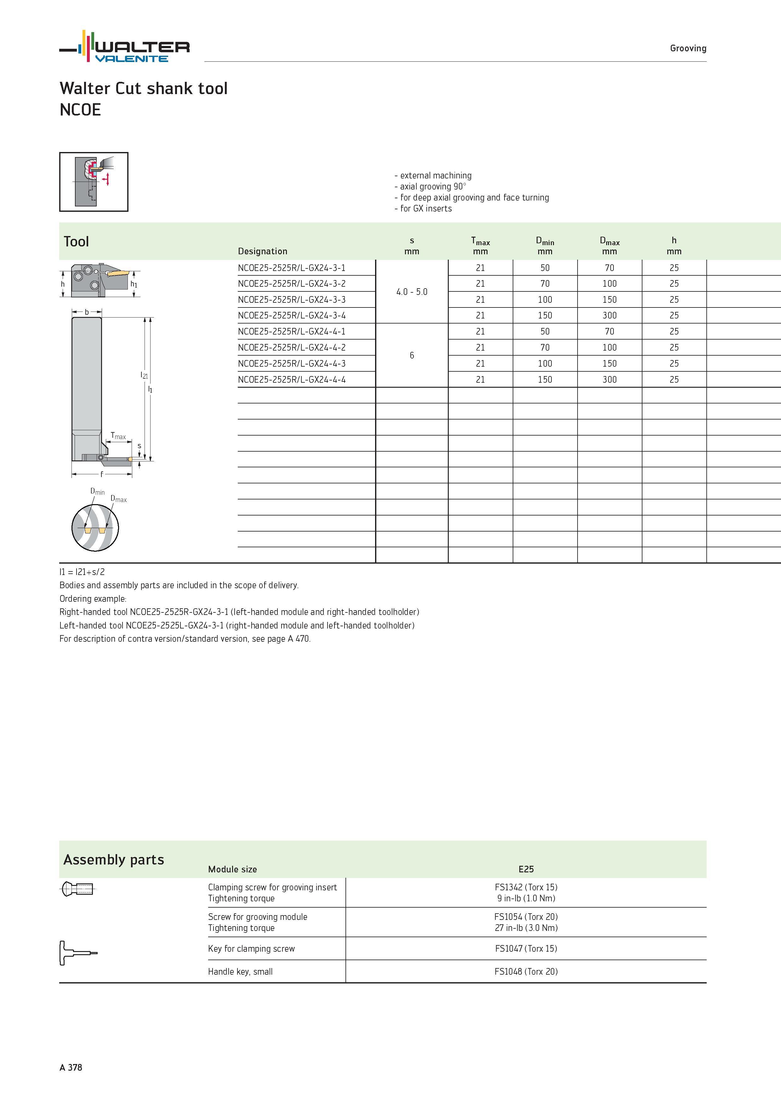 382 WALTER Grooving Valenite Walter Cut shank tool NCOE external machining axial grooving 90° for deep axial grooving and face turning for GX inserts Каталог WALTER 2012 Металлорежущий инструмент и инструментальная оснастка Valenite для станков и металлообрабатывающих комплексов Стр. A378