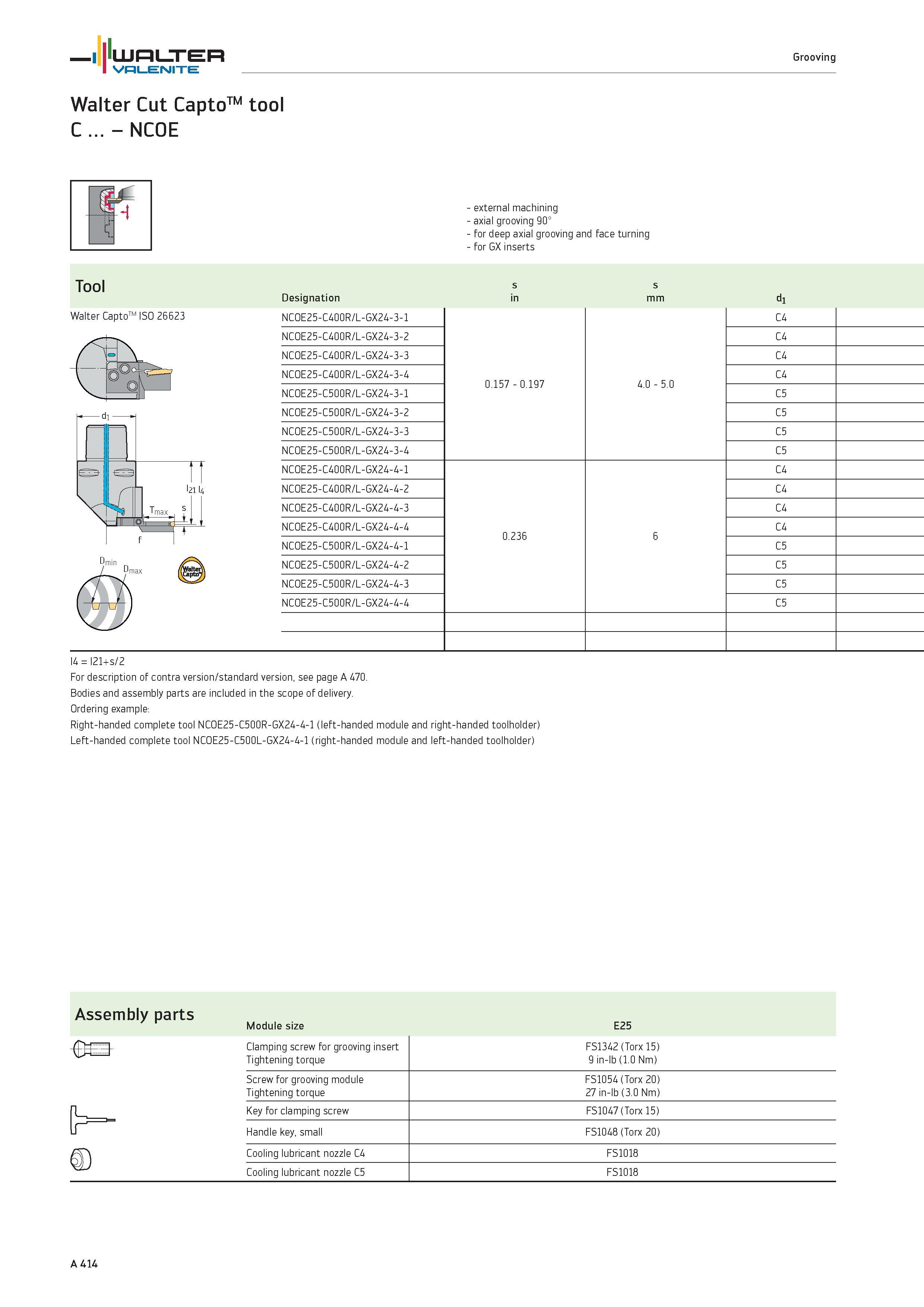 418 WALTER Grooving Valenite Walter Cut CaptoTM tool C NCOE external machining axial grooving 90° for deep axial grooving and face turning for GX ins Каталог WALTER 2012 Металлорежущий инструмент и инструментальная оснастка Valenite для станков и металлообрабатывающих комплексов Стр. A414
