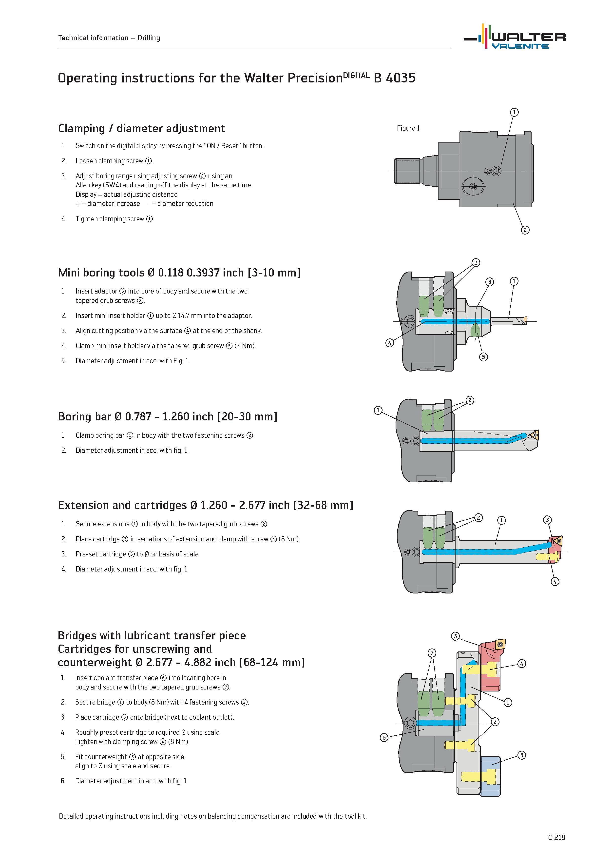 1121 Operating instructions for the Walter PrecisionDIGITAL B 4035 Clamping / diameter adjustment 1 Switch on the digital display by pressing the “ON Каталог WALTER 2012 Металлорежущий инструмент и инструментальная оснастка Valenite для станков и металлообрабатывающих комплексов Стр. C219