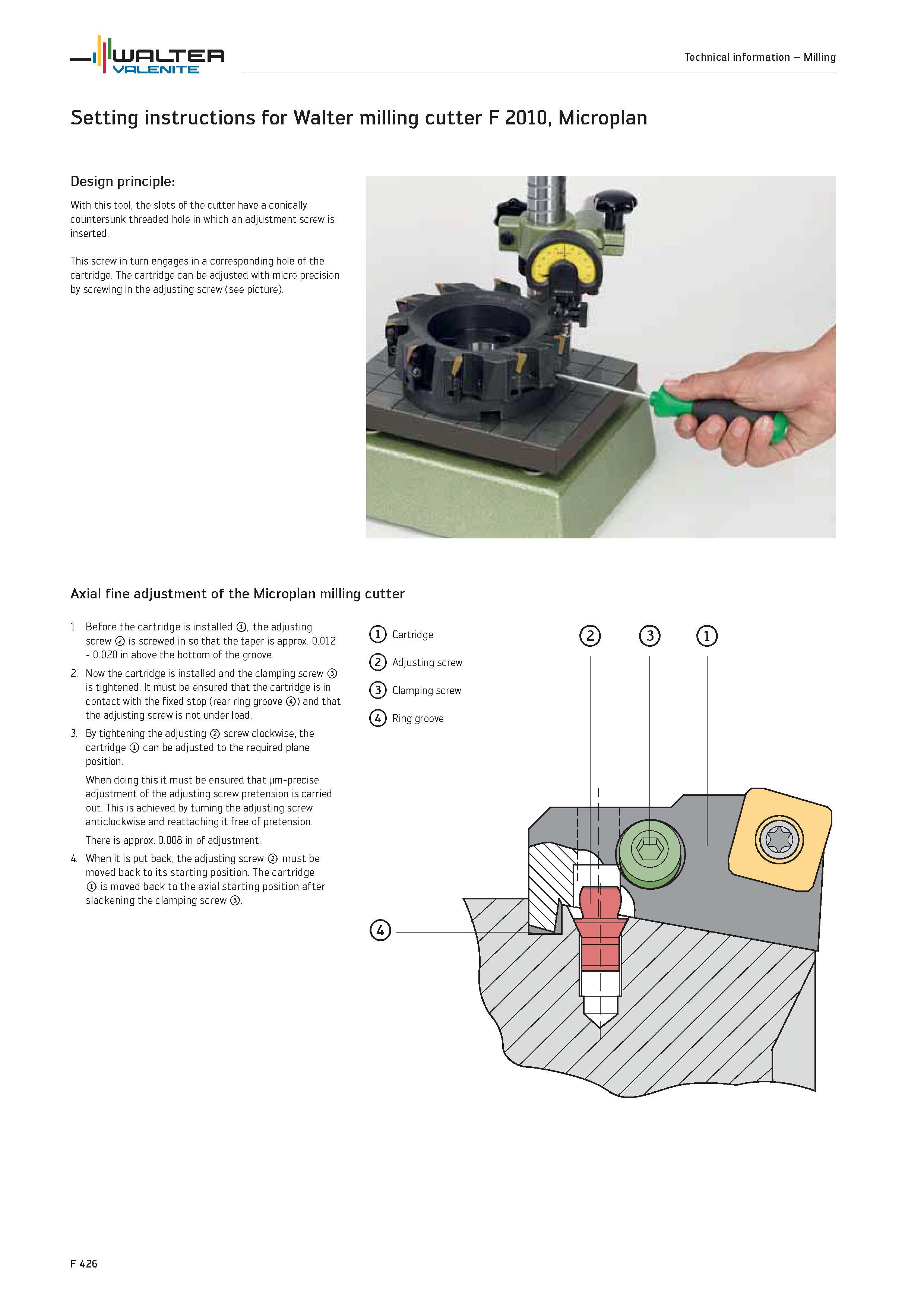 2354 Setting instructions for Walter milling cutter F 2010, Microplan Design principle With this tool, the slots of the cutter have a conically counte Каталог WALTER 2012 Металлорежущий инструмент и инструментальная оснастка Valenite для станков и металлообрабатывающих комплексов Стр. F426