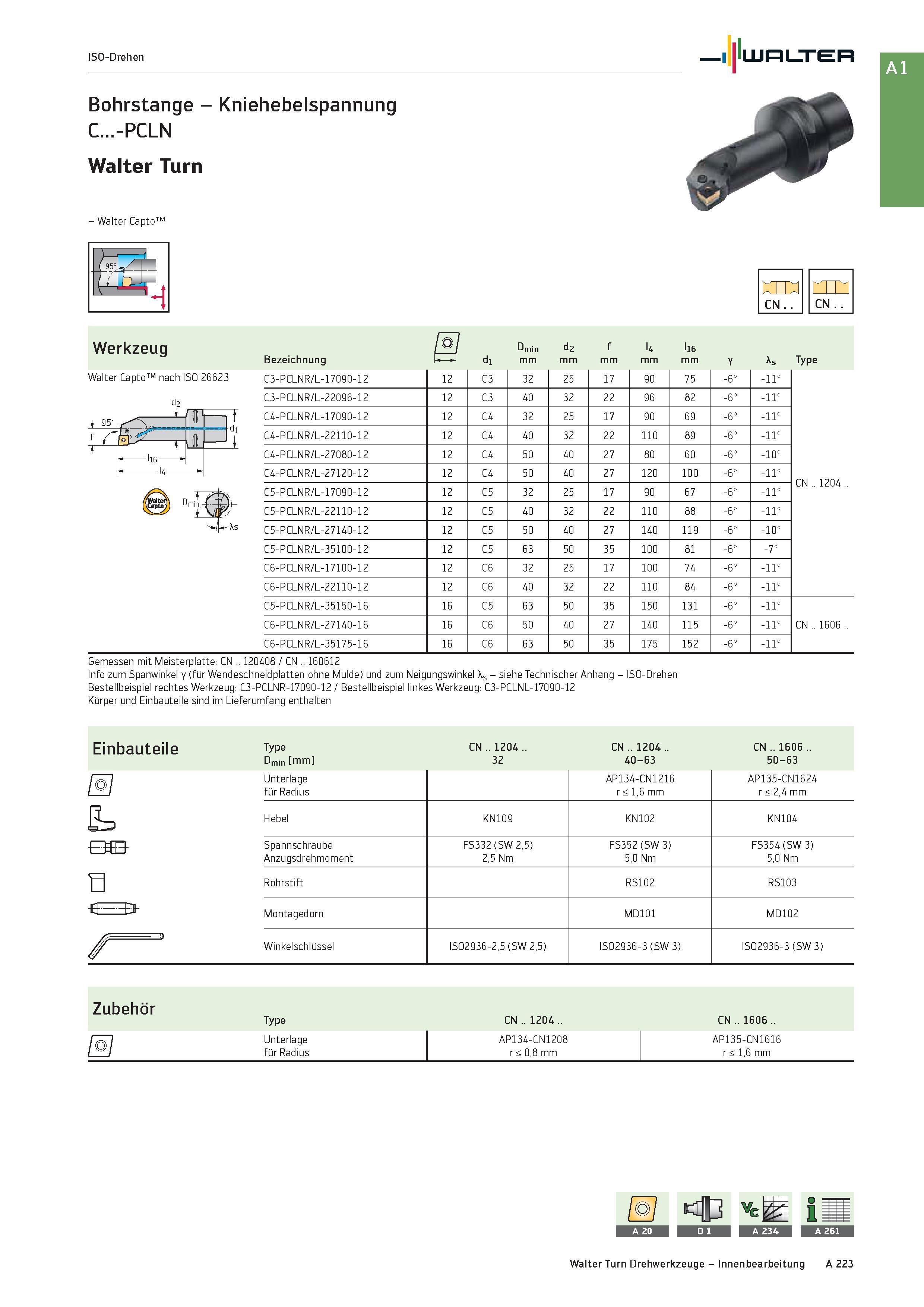 239 ISO-Drehen Bohrstange - Kniehebelspannung C -PCLN Walter Turn - Walter Capto Werkzeug Walter Capto nach ISO 26623 d2 ran cn CN Bezeichnung / di D Каталог WALTER 2016 Общий Инструмент станочный режущий и инструментальная оснастка Фрезы монолитные и сборные с твердосплавными сменными пластинами Сверла Резцы Оправки Стр. A223