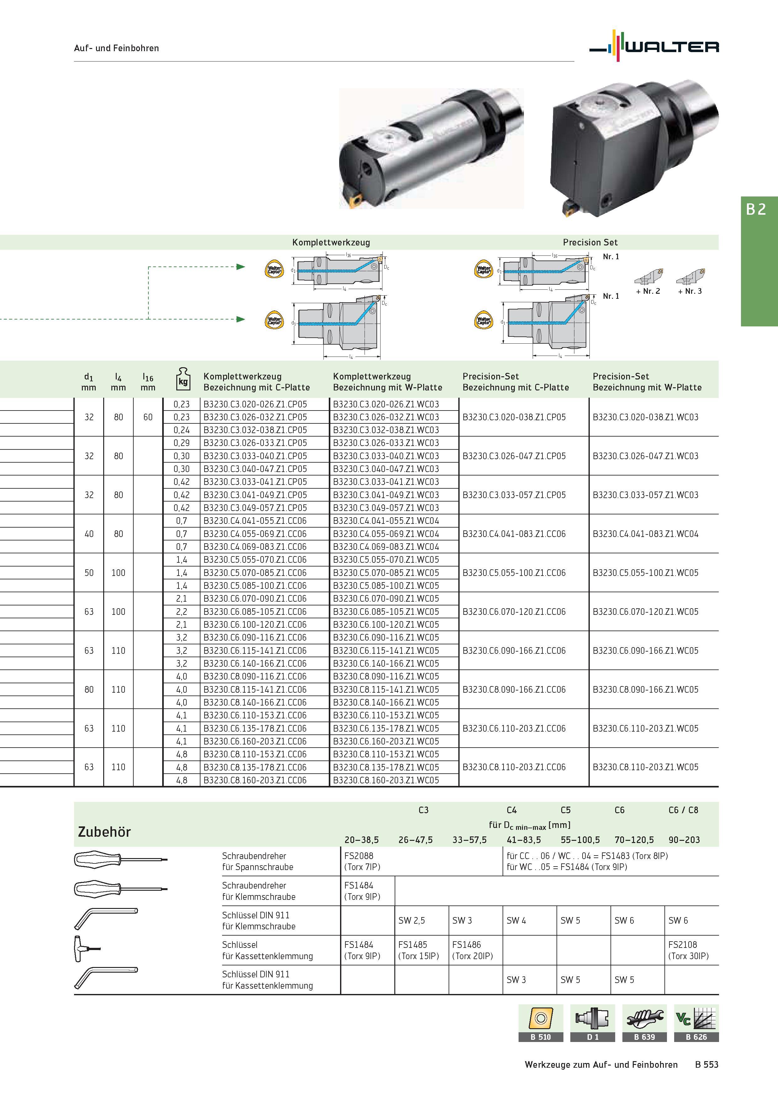 1067 Auf- und Feinbohren Walter Komplettwerkzeug Precision Set Nr 1 + Nr 2 + Nr 3 di l4 mm l16 mm Komplettwerkzeug Bezeichnung mit C-Platte Komplettwe Каталог WALTER 2016 Общий Инструмент станочный режущий и инструментальная оснастка Фрезы монолитные и сборные с твердосплавными сменными пластинами Сверла Резцы Оправки Стр. B553