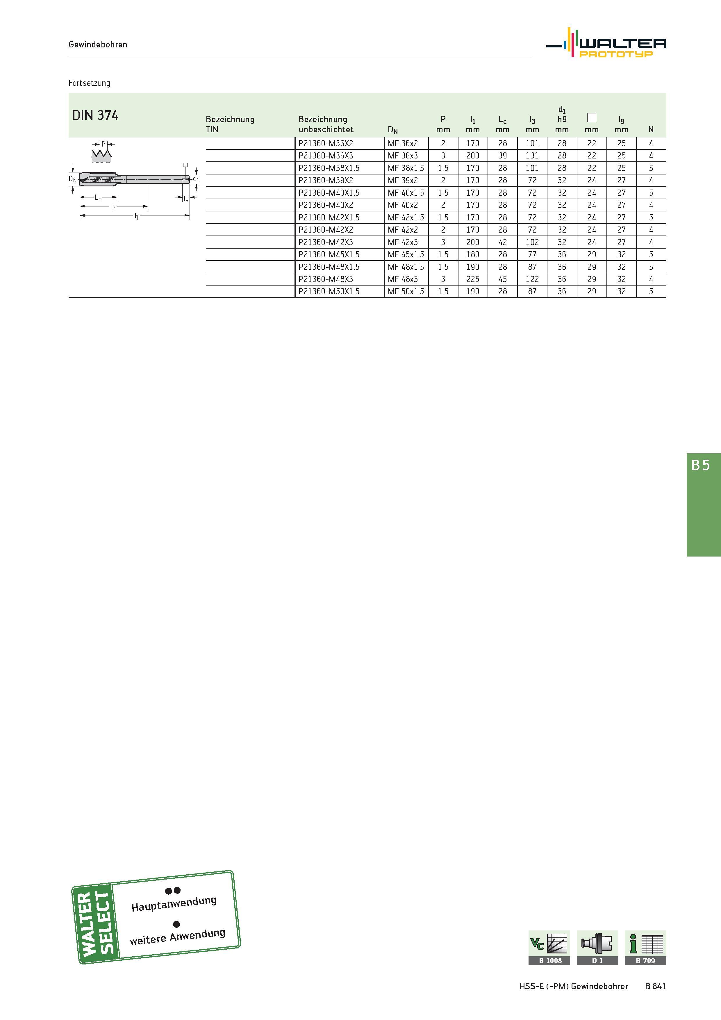 1355 Gewindebohren Walter Prototyp Fortsetzung DIN 374 Bezeichnung Bezeichnung di P l1 Lc l3 h9 CT TIN unbeschichtet dn mm N P21360-M36X2 MF 36x2 2 17 Каталог WALTER 2016 Общий Инструмент станочный режущий и инструментальная оснастка Фрезы монолитные и сборные с твердосплавными сменными пластинами Сверла Резцы Оправки Стр. B841