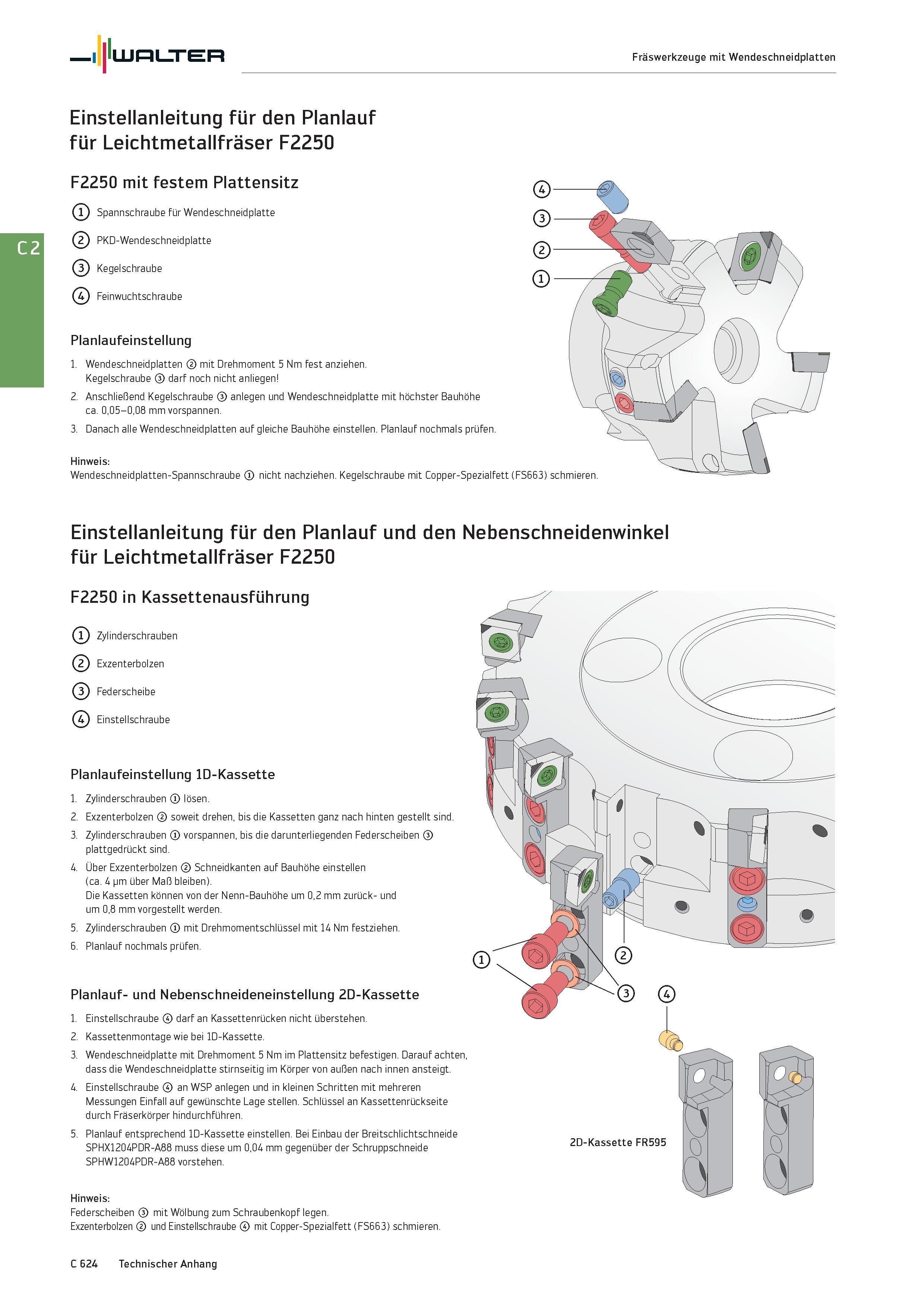 2336 Walter Fräswerkzeuge mit Wendeschneidplatten Einsteilanleitung für den Planlauf für Leichtmetallfräser F2250 F2250 mit festem Plattensitz Spannsc Каталог WALTER 2016 Общий Инструмент станочный режущий и инструментальная оснастка Фрезы монолитные и сборные с твердосплавными сменными пластинами Сверла Резцы Оправки Стр. C624