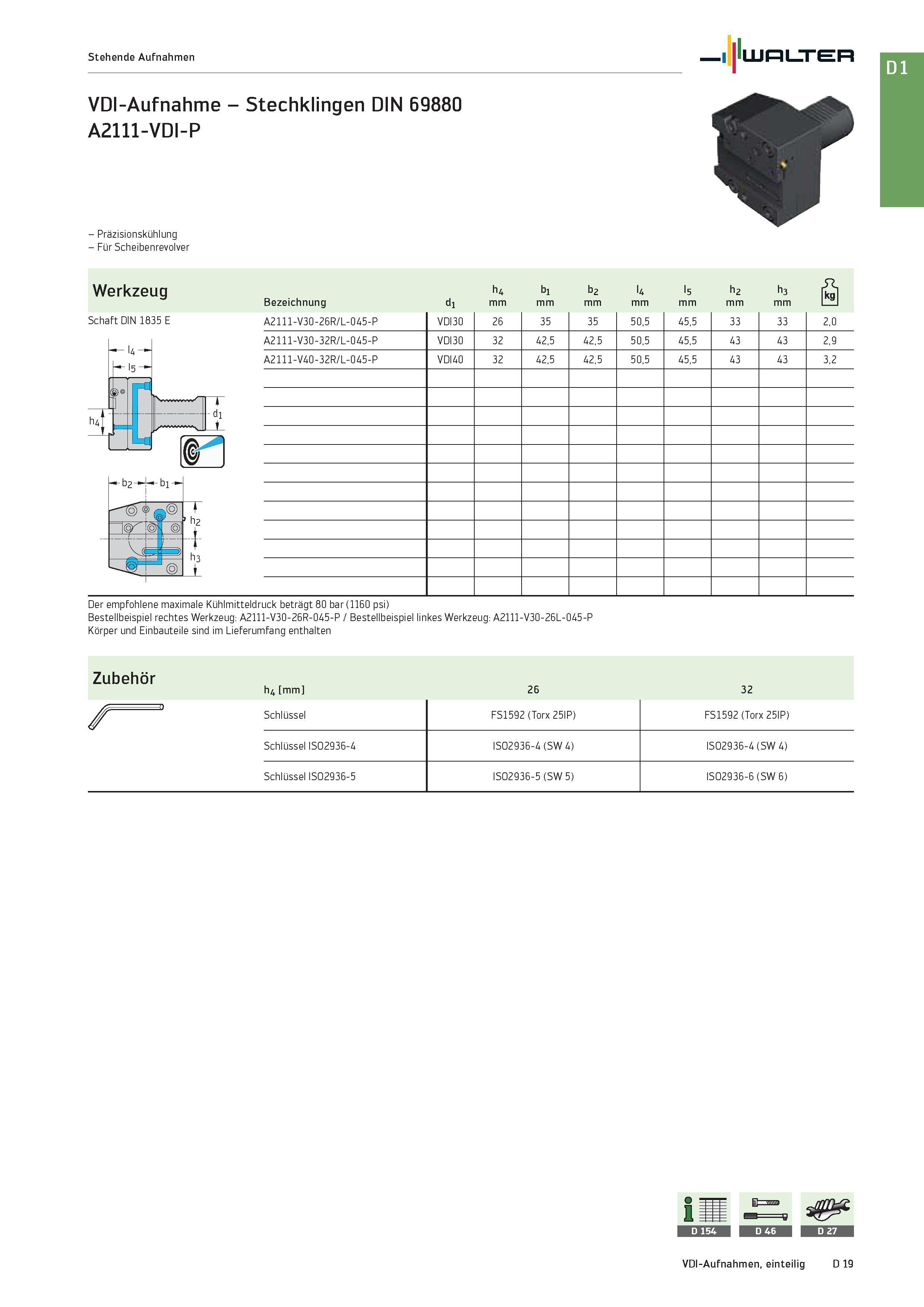2431 Stehende Aufnahmen Walter VDI-Aufnahme - Stechklingen DIN 69880 A2111-VDI-P - Präzisionskühlung - Für Scheibenrevolver Werkzeug h4 b1 b2 l4 l5 h2 Каталог WALTER 2016 Общий Инструмент станочный режущий и инструментальная оснастка Фрезы монолитные и сборные с твердосплавными сменными пластинами Сверла Резцы Оправки Стр. D19