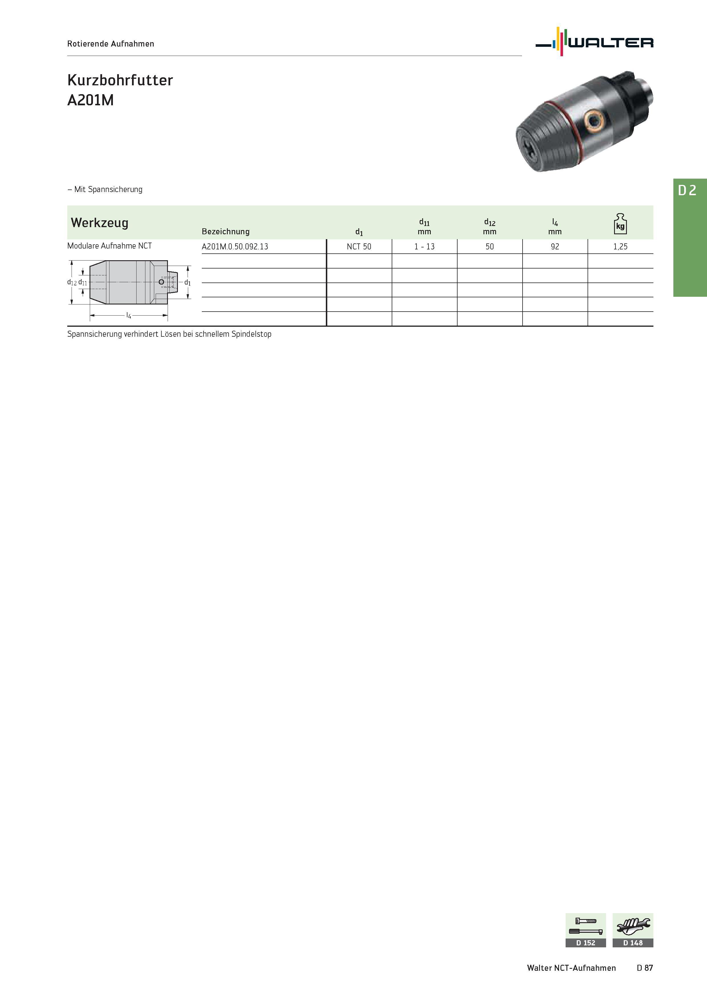 2499 Rotierende Aufnahmen Walter Werkzeug dii di2 U ft Bezeichnung di mm Modulare Aufnahme NCT d12 du J rhd1 1 A201M 0 50 092 13 NCT 50 1 - 13 50 92 1 Каталог WALTER 2016 Общий Инструмент станочный режущий и инструментальная оснастка Фрезы монолитные и сборные с твердосплавными сменными пластинами Сверла Резцы Оправки Стр. D87