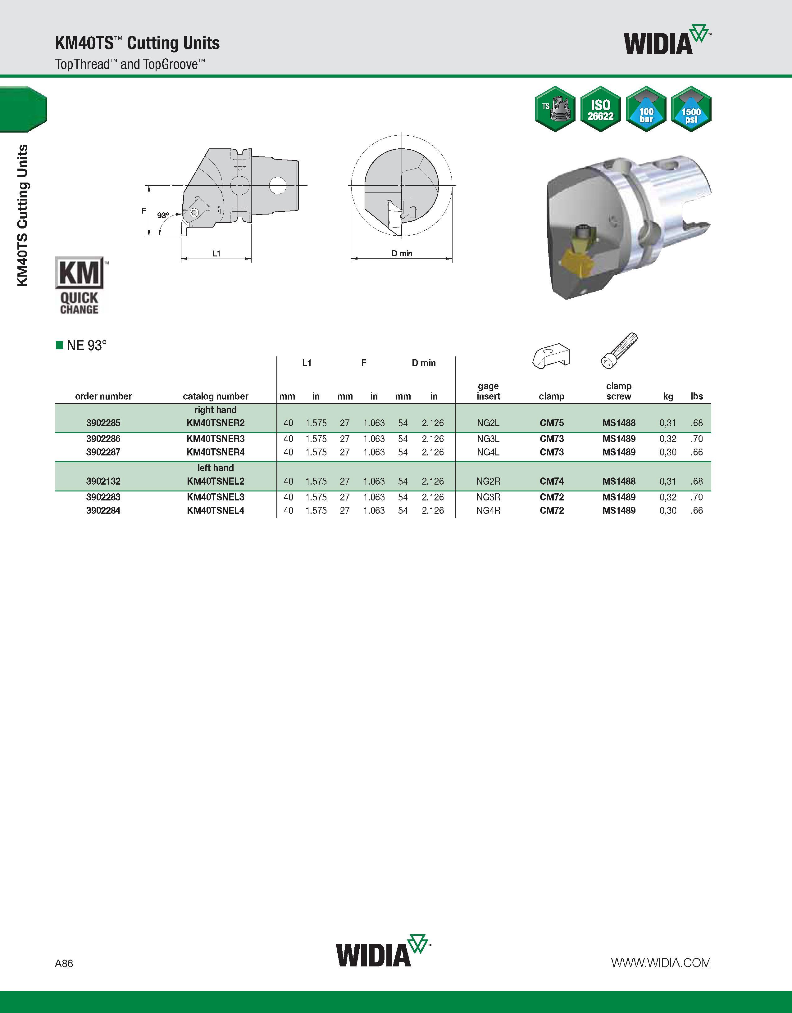 96 KM40TS Cutting Units KM40TS Cutting Units TopThread and TopGroove WIDIA KMl QUICK CHANGE NE 93° order number catalog number mm L1 in mm F in D mi Каталог WIDIA 2011 Инструментальная оснастка для металлорежущих станков Вспомогательный инструмент для оборудования Адаптеры Насадки Оправки Патроны Стр. A86 ENG
