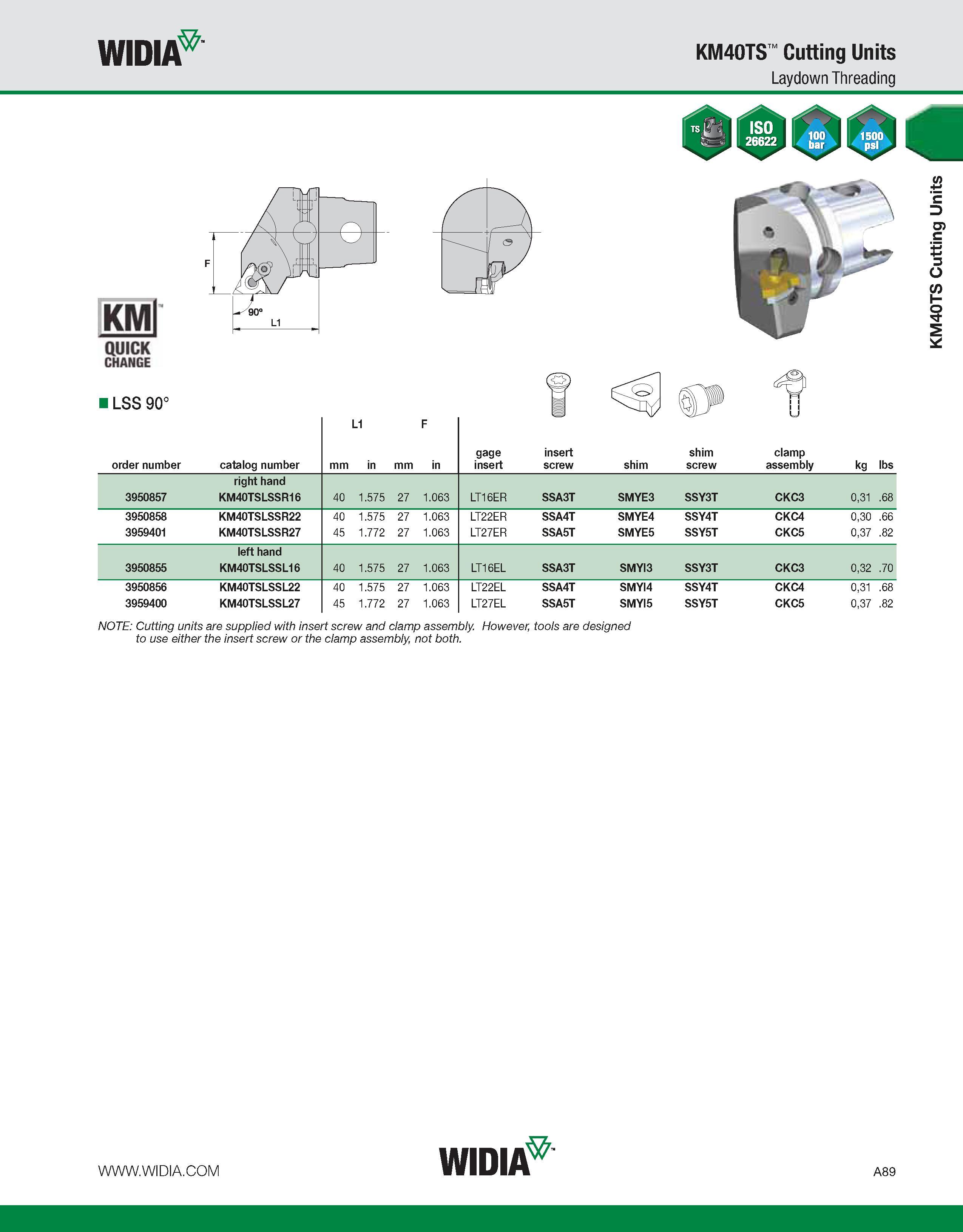 99 WIDIA KM40TS Cutting Units Laydown Threading KMl QUICK CHANGE I LSS 90° order number catalog number mm L1 in mm F in gage insert insert screw shi Каталог WIDIA 2011 Инструментальная оснастка для металлорежущих станков Вспомогательный инструмент для оборудования Адаптеры Насадки Оправки Патроны Стр. A89 ENG