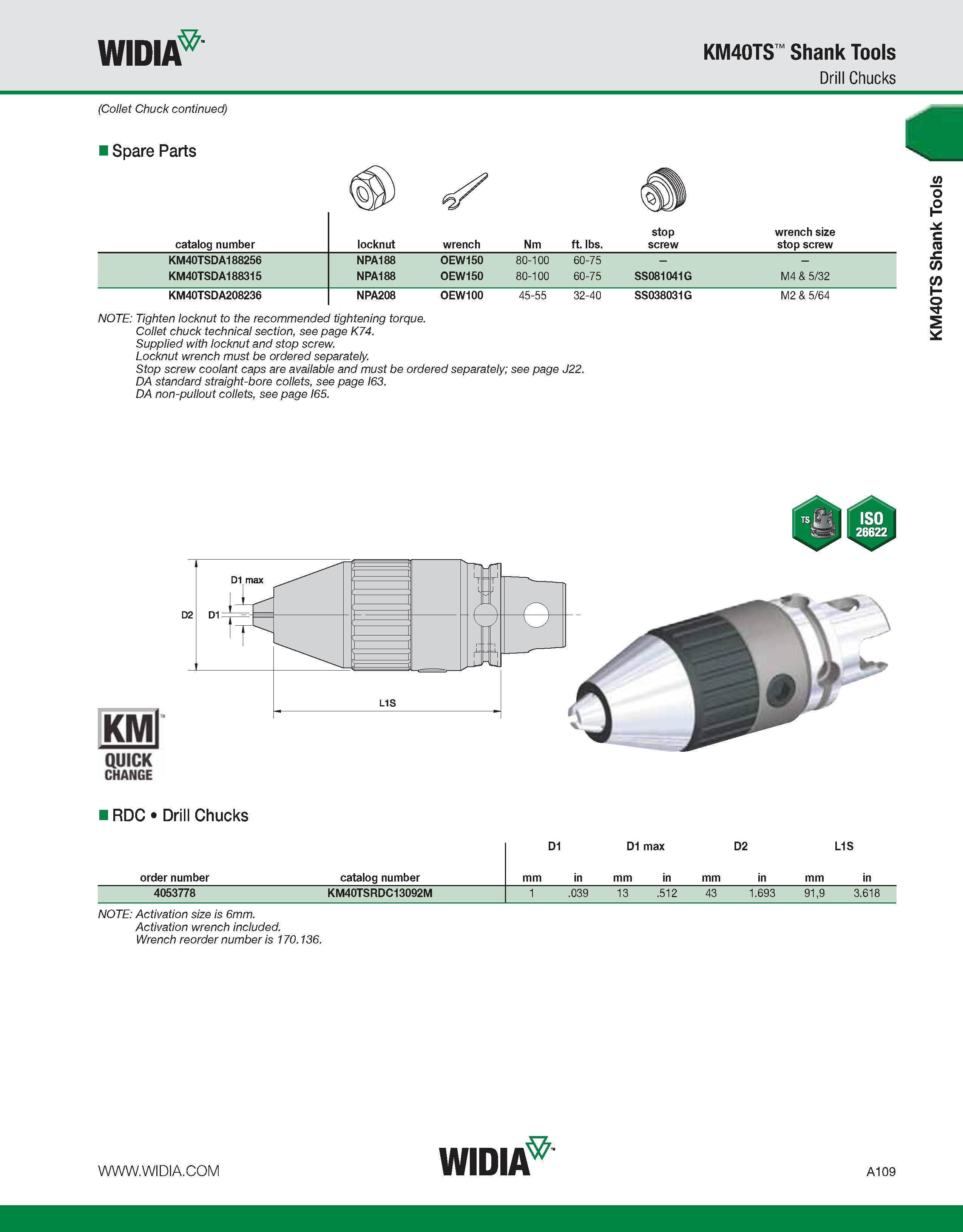 119 WIDIA KM40TS Shank Tools Drill Chucks (Collet Chuck continued) Spare Parts catalog number locknut wrench Nm ft lbs stop screw wrench size stop sc Каталог WIDIA 2011 Инструментальная оснастка для металлорежущих станков Вспомогательный инструмент для оборудования Адаптеры Насадки Оправки Патроны Стр. A109 ENG