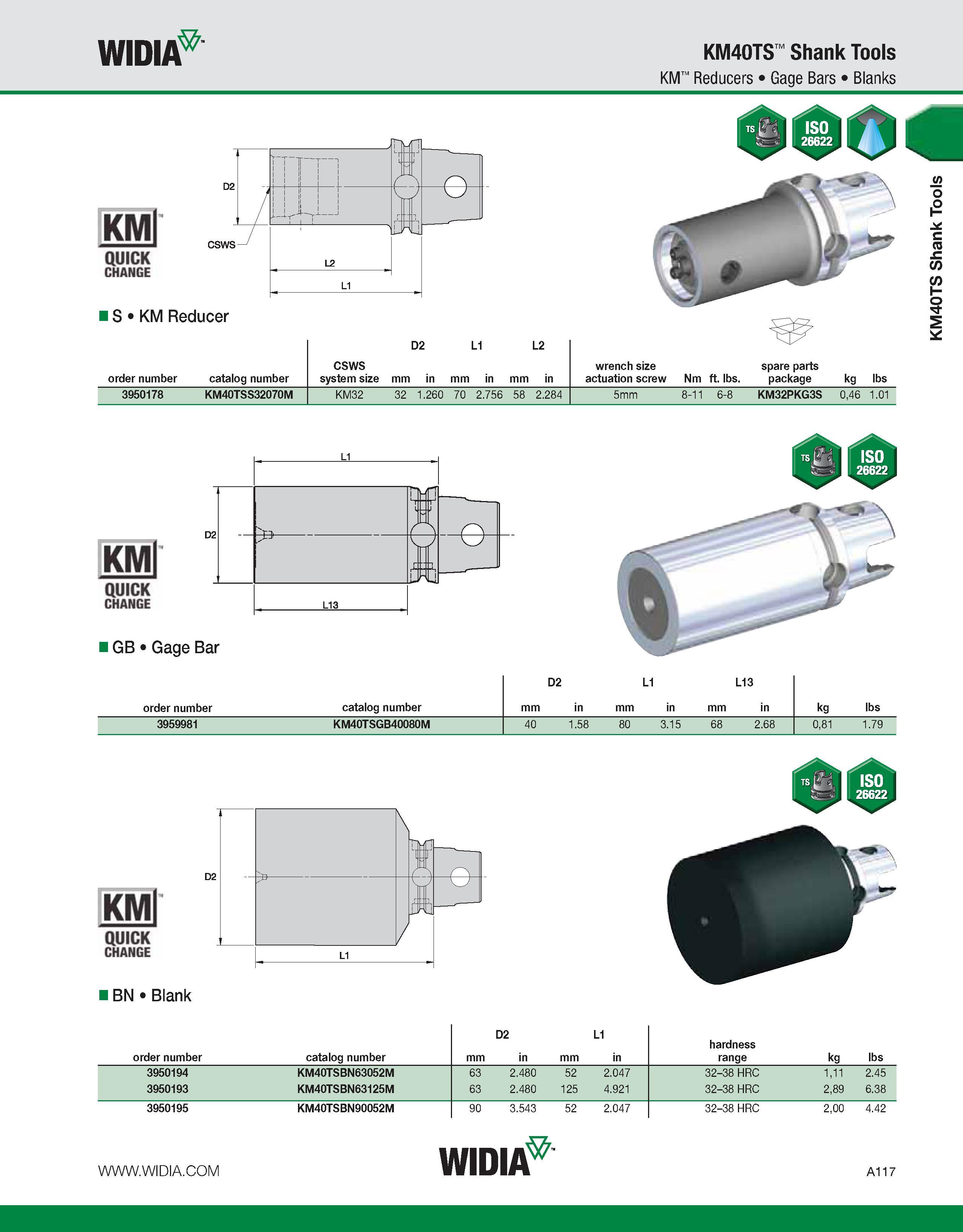 127 WIDIA KM40TS Shank Tools KM Reducers Gage Bars Blanks KMl QUICK CHANGE IS KM Reducer > TM Lf _ k c i / > Sni ) kJ J L2 1 -L L1 order number catal Каталог WIDIA 2011 Инструментальная оснастка для металлорежущих станков Вспомогательный инструмент для оборудования Адаптеры Насадки Оправки Патроны Стр. A117 ENG