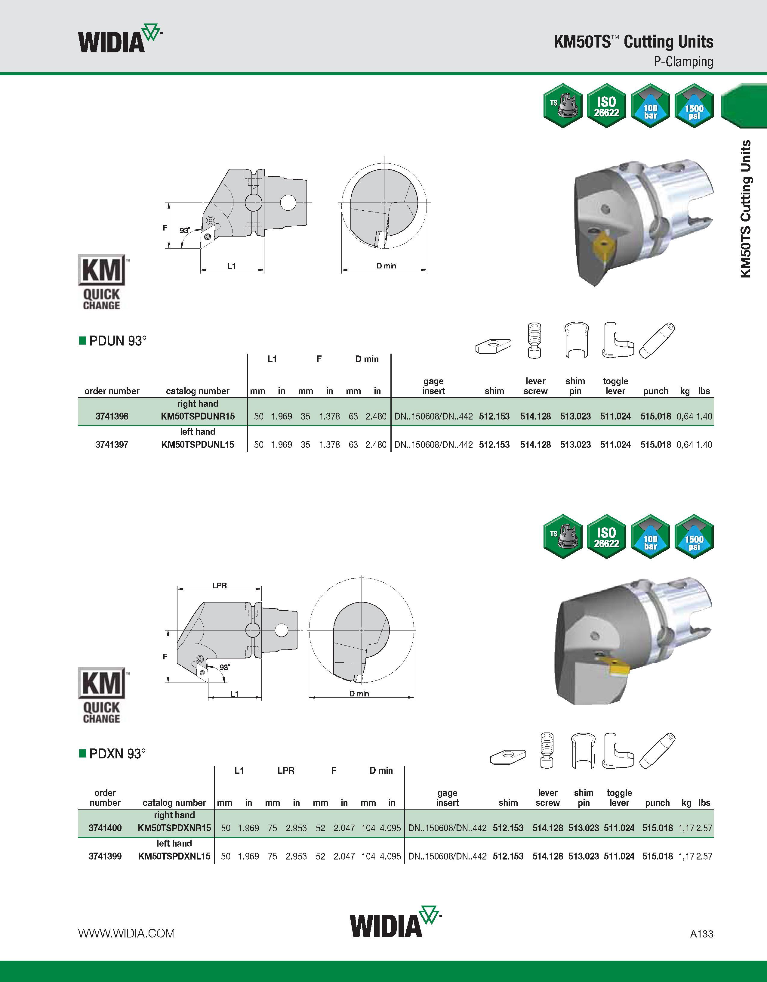 143 WIDIA KM50TS Cutting Units P-Clamping KMl QUICK CHANGE I PDUN 93° L1 F D min order number catalog number mm in mm in mm in gage insert shim lever Каталог WIDIA 2011 Инструментальная оснастка для металлорежущих станков Вспомогательный инструмент для оборудования Адаптеры Насадки Оправки Патроны Стр. A133 ENG