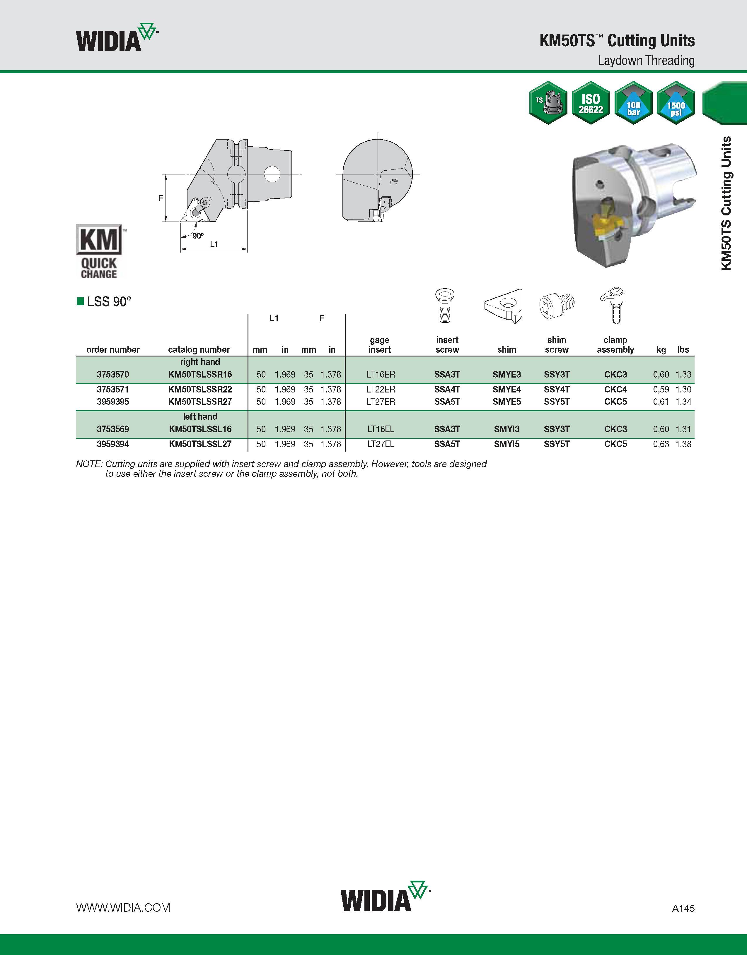 155 WIDIA KM50TS Cutting Units Laydown Threading l LSS 90° order number catalog number mm L1 in mm F in gage insert insert screw shim shim screw clam Каталог WIDIA 2011 Инструментальная оснастка для металлорежущих станков Вспомогательный инструмент для оборудования Адаптеры Насадки Оправки Патроны Стр. A145 ENG