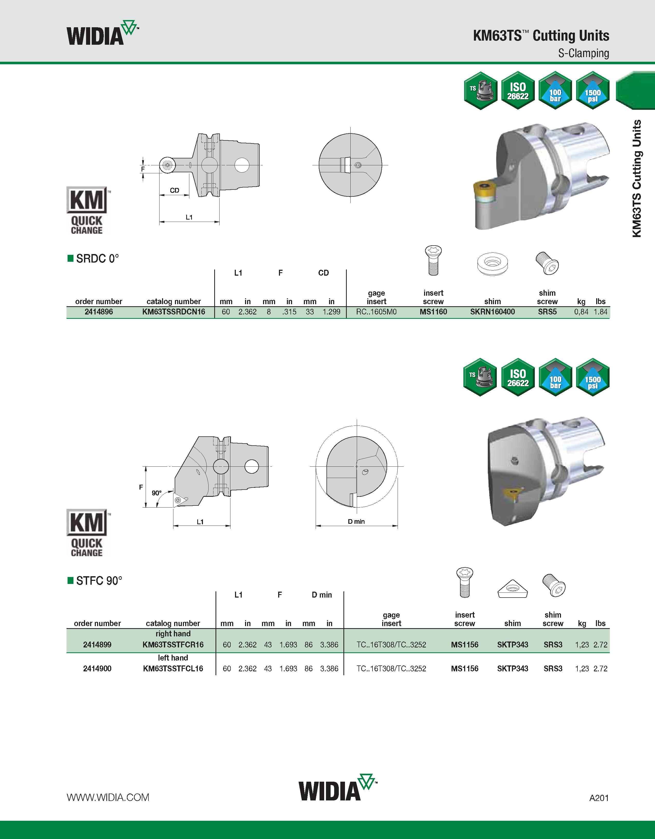 211 WIDIA KM63TS Cutting Units S-Clamping KMl QUICK CHANGE ISRDC 0° (O) order number catalog number L1 F CD mm in mm in mm in gage insert insert scre Каталог WIDIA 2011 Инструментальная оснастка для металлорежущих станков Вспомогательный инструмент для оборудования Адаптеры Насадки Оправки Патроны Стр. A201 ENG