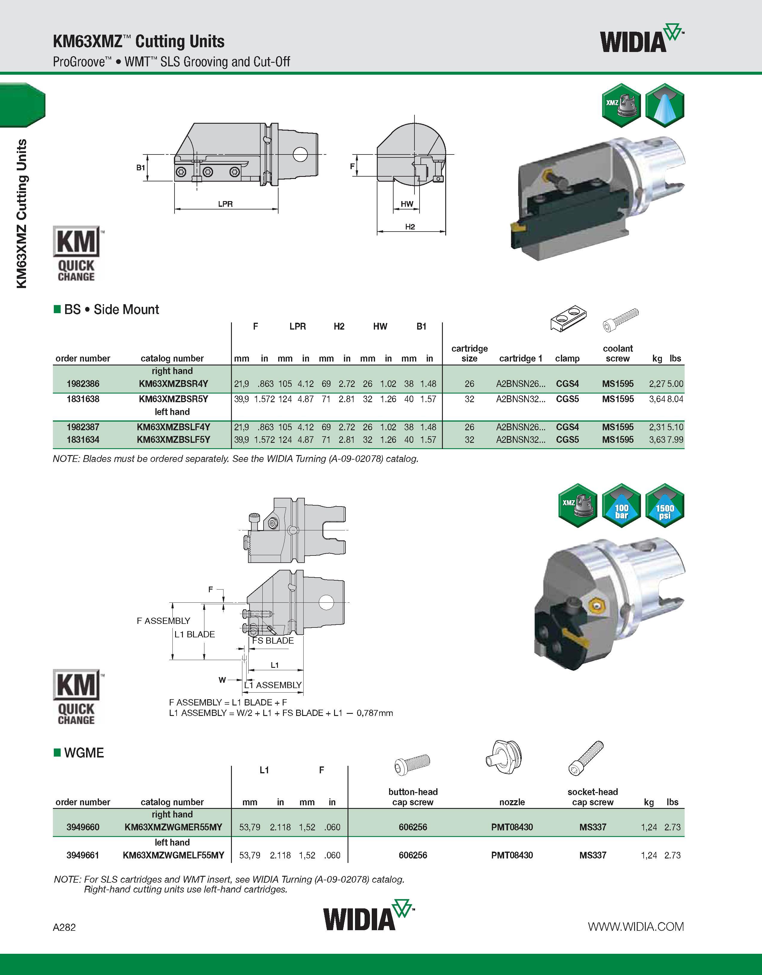 292 KM63XMZ Cutting Units KM63XMZ Cutting Units ProGroove WMT SLS Grooving and Cut-Off WIDIA KMl QUICK CHANGE HWt H2 IBS Side Mount F LPR H2 HW B1 or Каталог WIDIA 2011 Инструментальная оснастка для металлорежущих станков Вспомогательный инструмент для оборудования Адаптеры Насадки Оправки Патроны Стр. A282 ENG