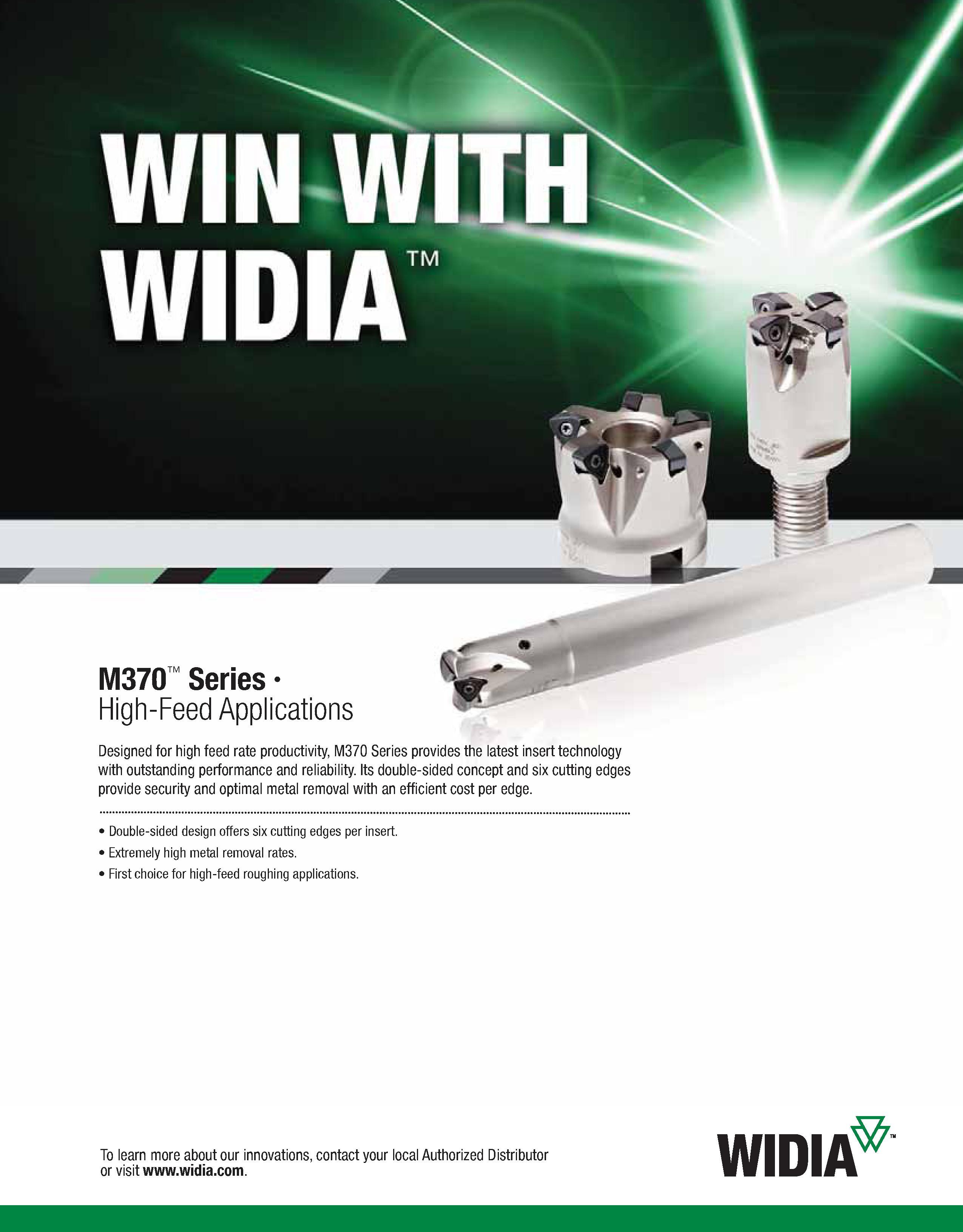303 win tin M370 Series High-Feed Applications Designed for high feed rate productivity, M370 Series provides the latest insert technology with outst Каталог WIDIA 2011 Инструментальная оснастка для металлорежущих станков Вспомогательный инструмент для оборудования Адаптеры Насадки Оправки Патроны Стр. A293 ENG