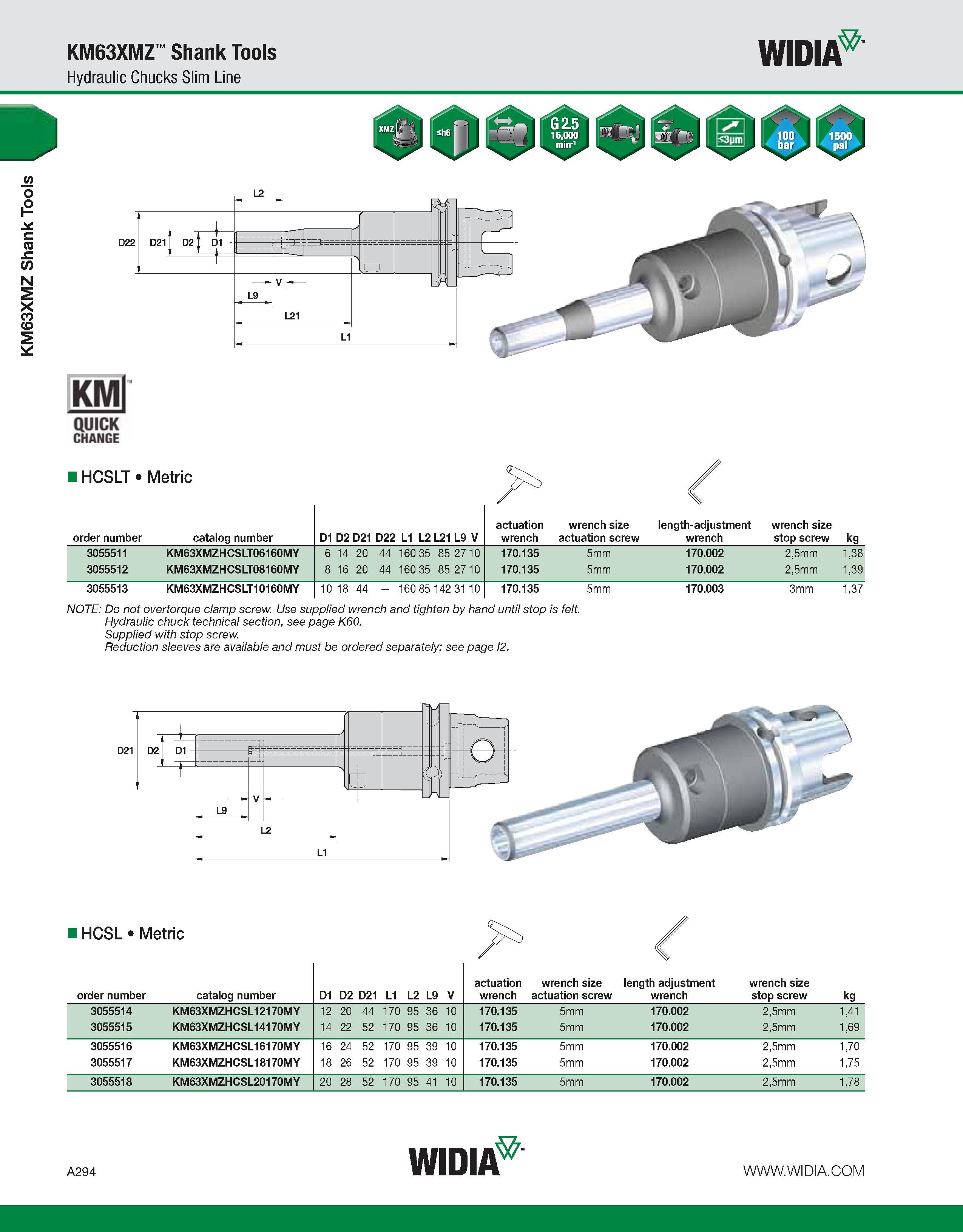 304 KM63XMZ Shank Tools KM63XMZ Shank Tools Hydraulic Chucks Slim Line WIDIA KMl QUICK CHANGE HCSLT Metric actuation wrench size length-adjustment wr Каталог WIDIA 2011 Инструментальная оснастка для металлорежущих станков Вспомогательный инструмент для оборудования Адаптеры Насадки Оправки Патроны Стр. A294 ENG