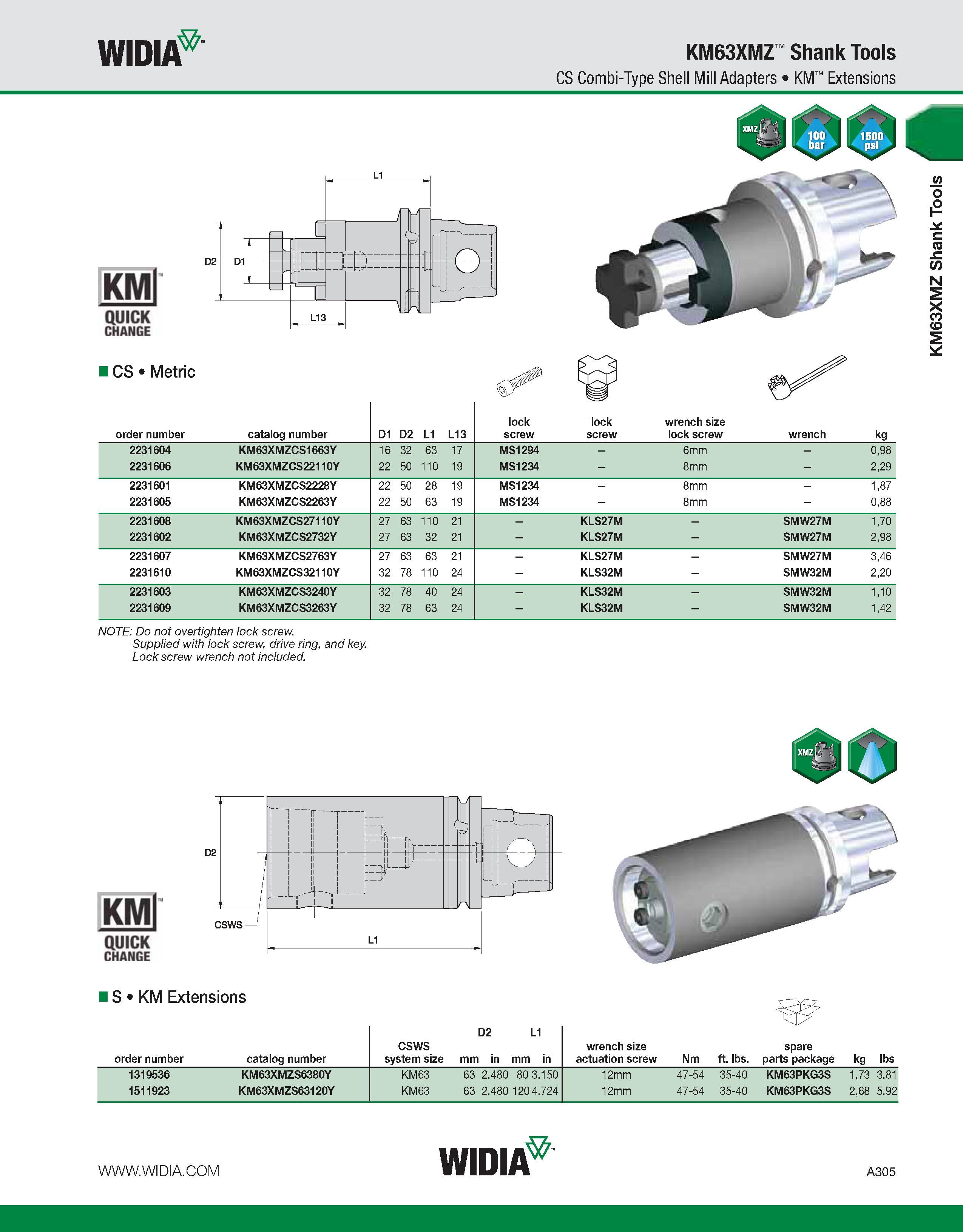 315 WIDIA KM63XMZ Shank Tools CS Combi-Type Shell Mill Adapters KM Extensions KMl QUICK CHANGE I CS Metric NOTE: Do not overtighten lock screw Suppli Каталог WIDIA 2011 Инструментальная оснастка для металлорежущих станков Вспомогательный инструмент для оборудования Адаптеры Насадки Оправки Патроны Стр. A305 ENG