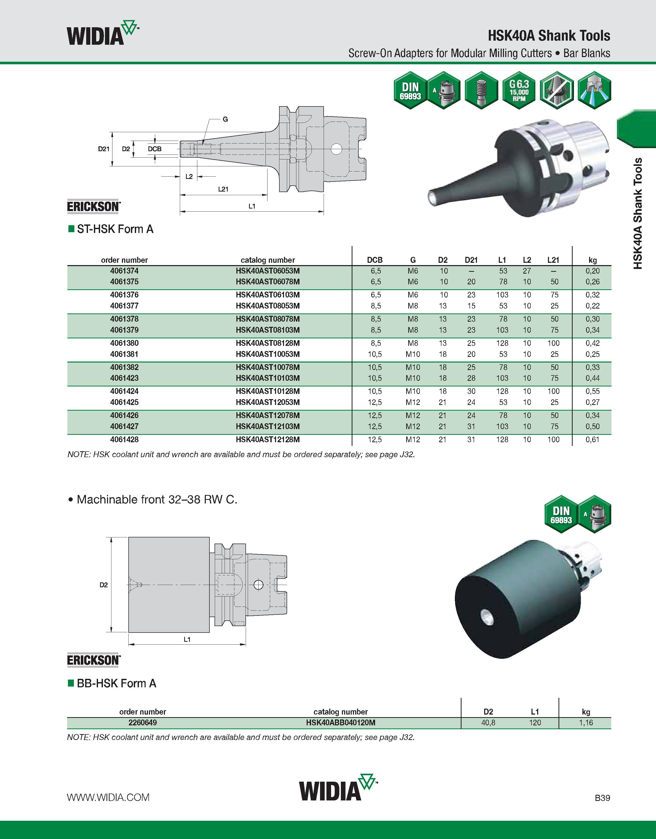 395 WIDIA HSK40A Shank Tools Screw-On Adapters for Modular Milling Cutters Bar Blanks ST-HSK Form A order number catalog number DCB G D2 D21 L1 L2 L2 Каталог WIDIA 2011 Инструментальная оснастка для металлорежущих станков Вспомогательный инструмент для оборудования Адаптеры Насадки Оправки Патроны Стр. B39 ENG