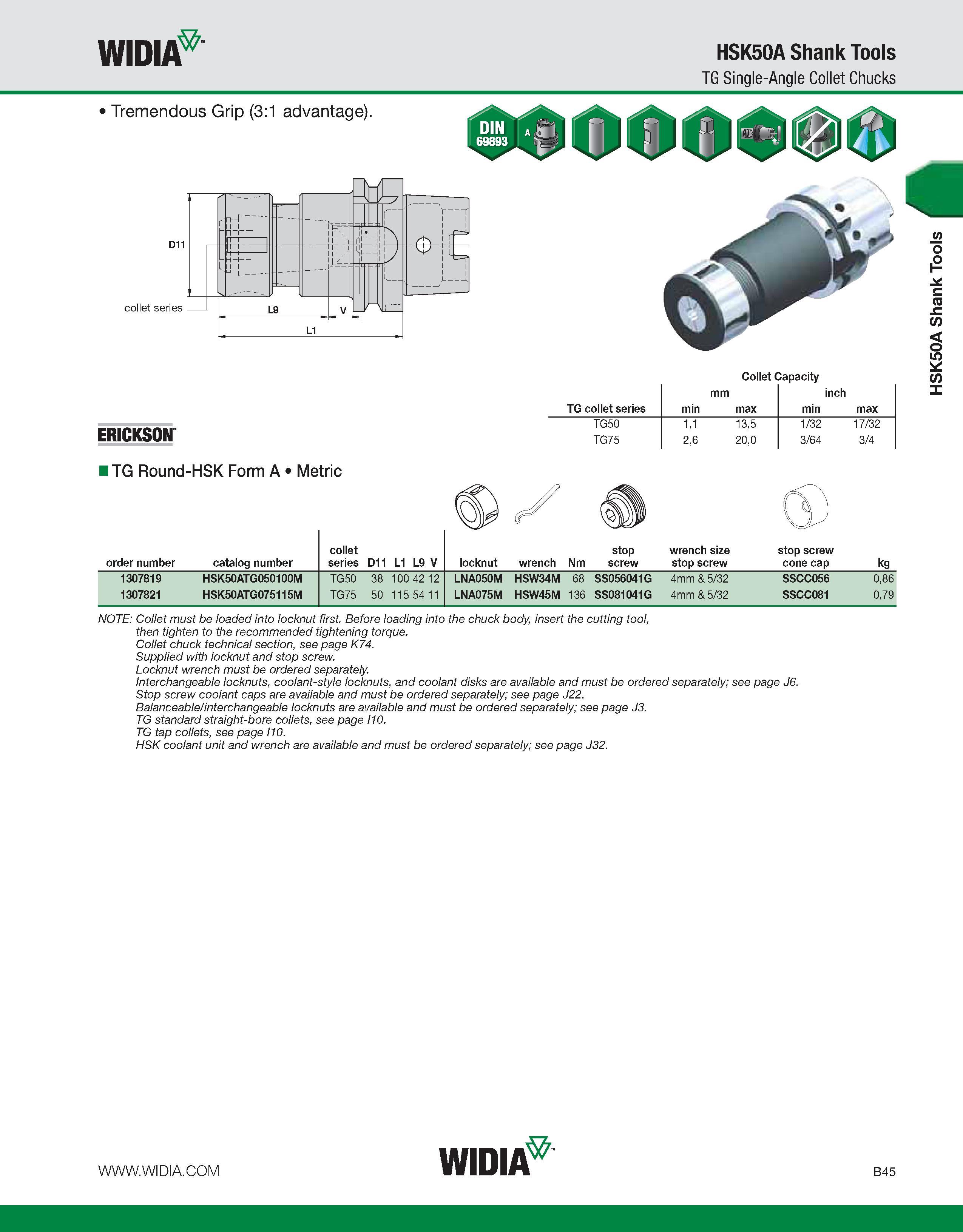 401 WIDIA HSK50A Shank Tools TG Single-Angle Collet Chucks Tremendous Grip (3:1 advantage) Collet Capacity ERICKSON TG collet series min mm max inch Каталог WIDIA 2011 Инструментальная оснастка для металлорежущих станков Вспомогательный инструмент для оборудования Адаптеры Насадки Оправки Патроны Стр. B45 ENG