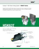 406 WIDIA Erickson HSK Shank Tooling System HSK63T Series Erickson HSK Face Contact Short Taper Tooling is manufactured from premium materials and to Каталог WIDIA 2011 Инструментальная оснастка для металлорежущих станков Вспомогательный инструмент для оборудования Адаптеры Насадки Оправки Патроны Стр. B50 ENG