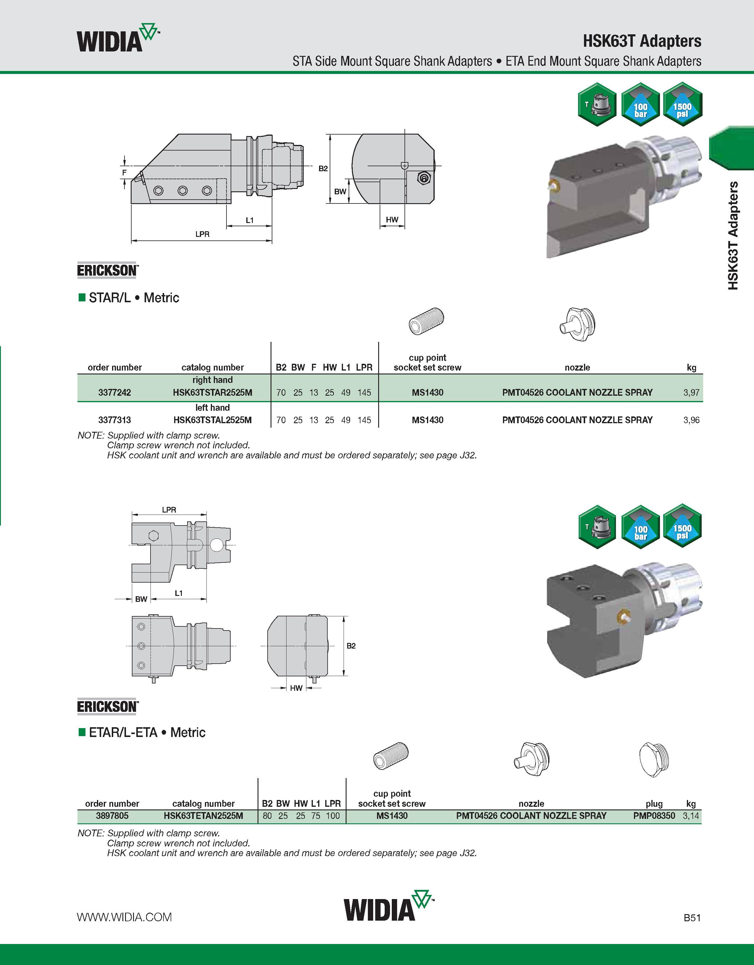 407 WIDIA HSK63T Adapters STA Side Mount Square Shank Adapters ETA End Mount Square Shank Adapters ERICKSON ISTAR/L Metric order number catalog numbe Каталог WIDIA 2011 Инструментальная оснастка для металлорежущих станков Вспомогательный инструмент для оборудования Адаптеры Насадки Оправки Патроны Стр. B51 ENG