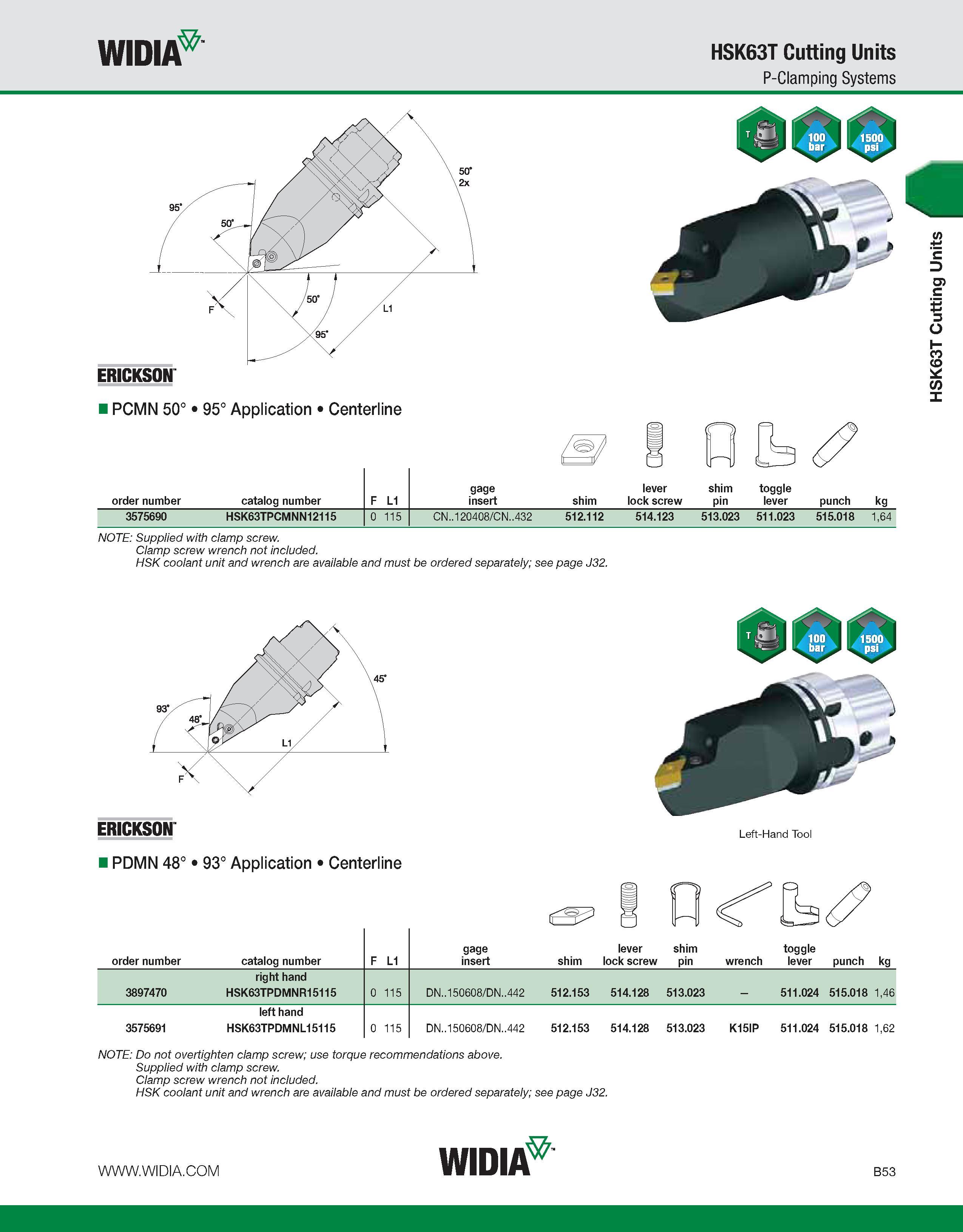 409 WIDIA HSK63T Cutting Units P-Clamping Systems ERICKSON PCMN 50° 95° Application Centerline gage lever shim toggle order number catalog number F L Каталог WIDIA 2011 Инструментальная оснастка для металлорежущих станков Вспомогательный инструмент для оборудования Адаптеры Насадки Оправки Патроны Стр. B53 ENG