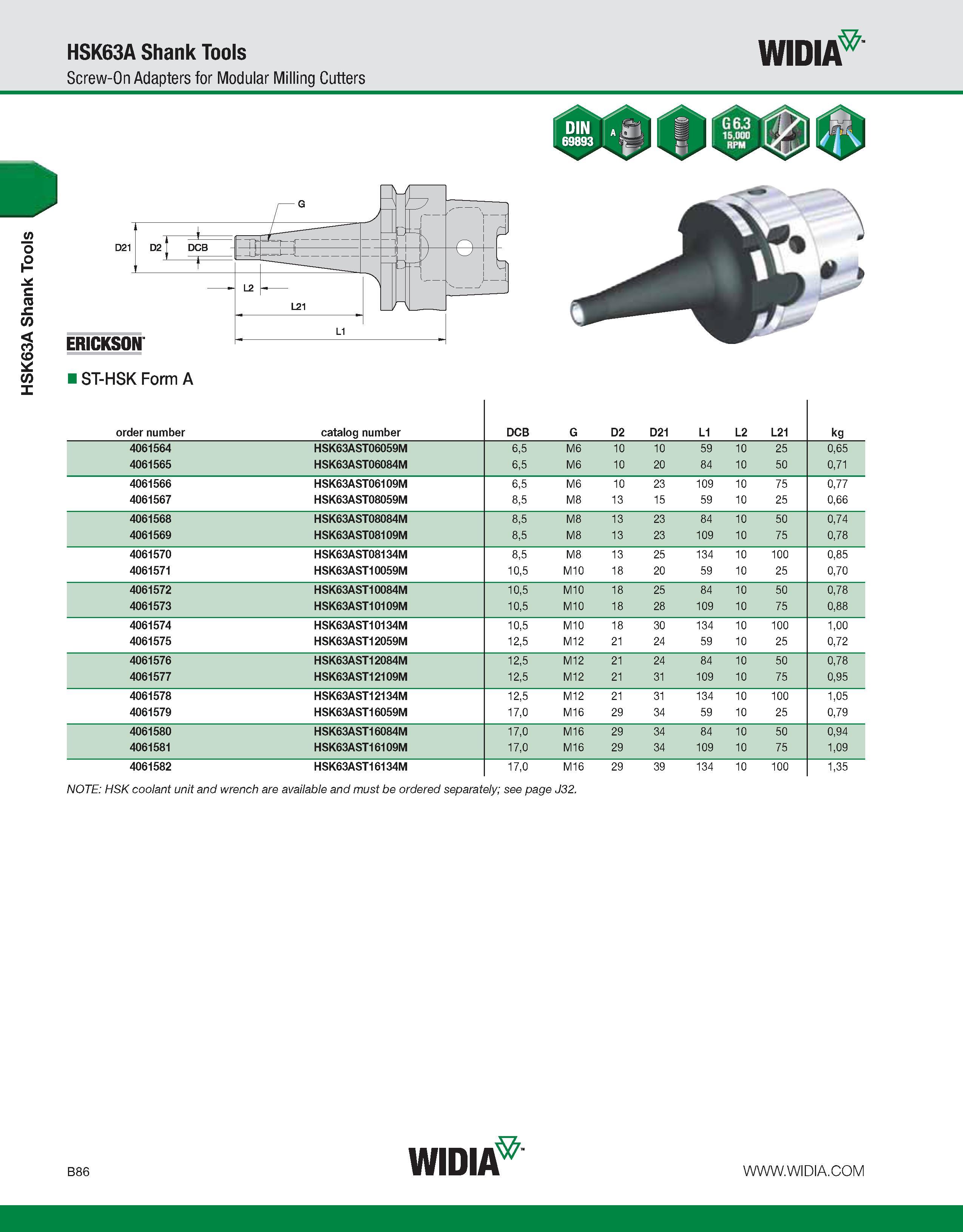 442 HSK63A Shank Tools HSK63A Shank Tools Screw-On Adapters for Modular Milling Cutters WIDIA ST-HSK Form A order number catalog number DCB G D2 D21 Каталог WIDIA 2011 Инструментальная оснастка для металлорежущих станков Вспомогательный инструмент для оборудования Адаптеры Насадки Оправки Патроны Стр. B86 ENG