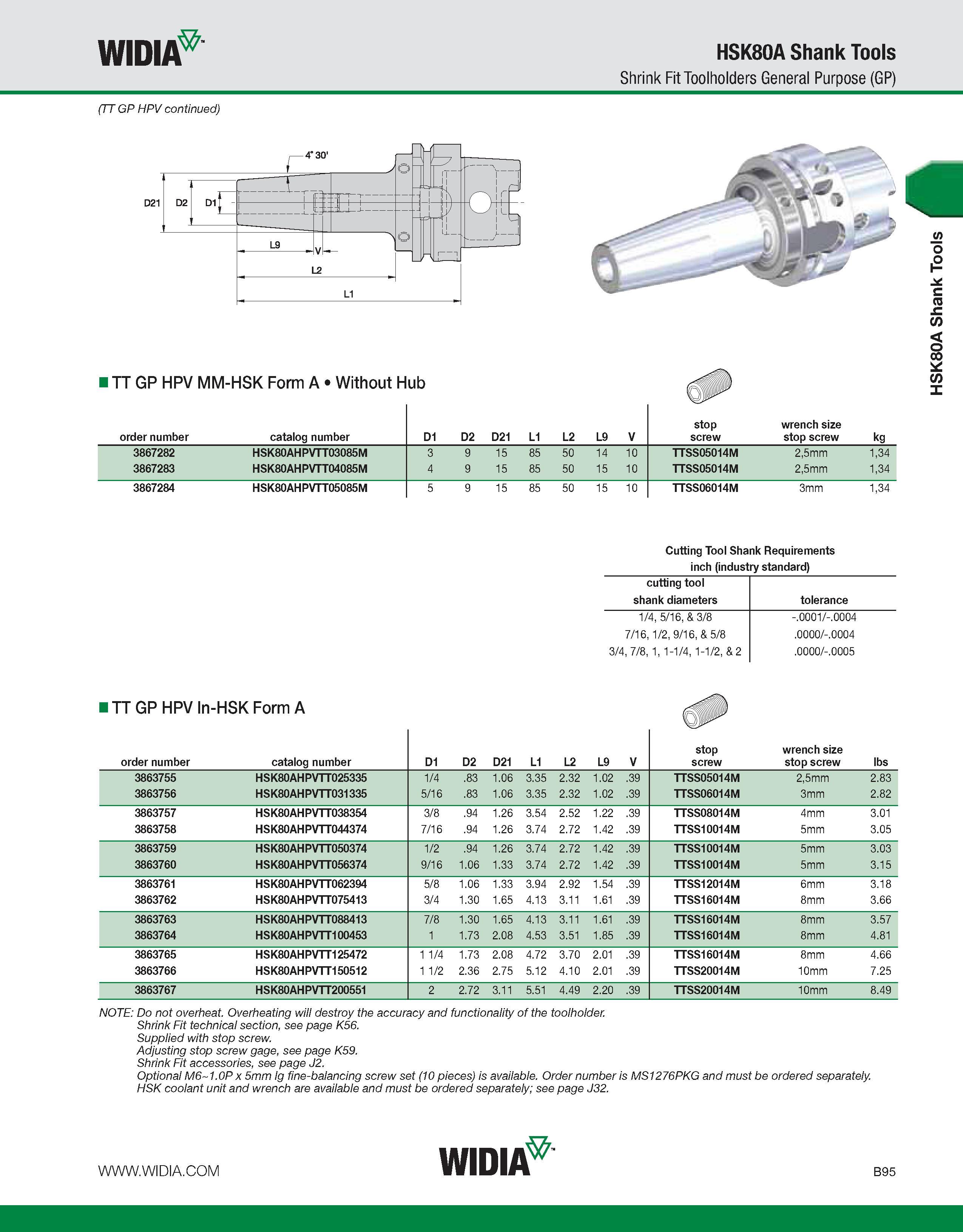 451 WIDIA HSK80A Shank Tools Shrink Fit Toolholders General Purpose (GP) (TT GP HPV continued) I TT GP HPV MM-HSK Form A Without Hub order number cat Каталог WIDIA 2011 Инструментальная оснастка для металлорежущих станков Вспомогательный инструмент для оборудования Адаптеры Насадки Оправки Патроны Стр. B95 ENG