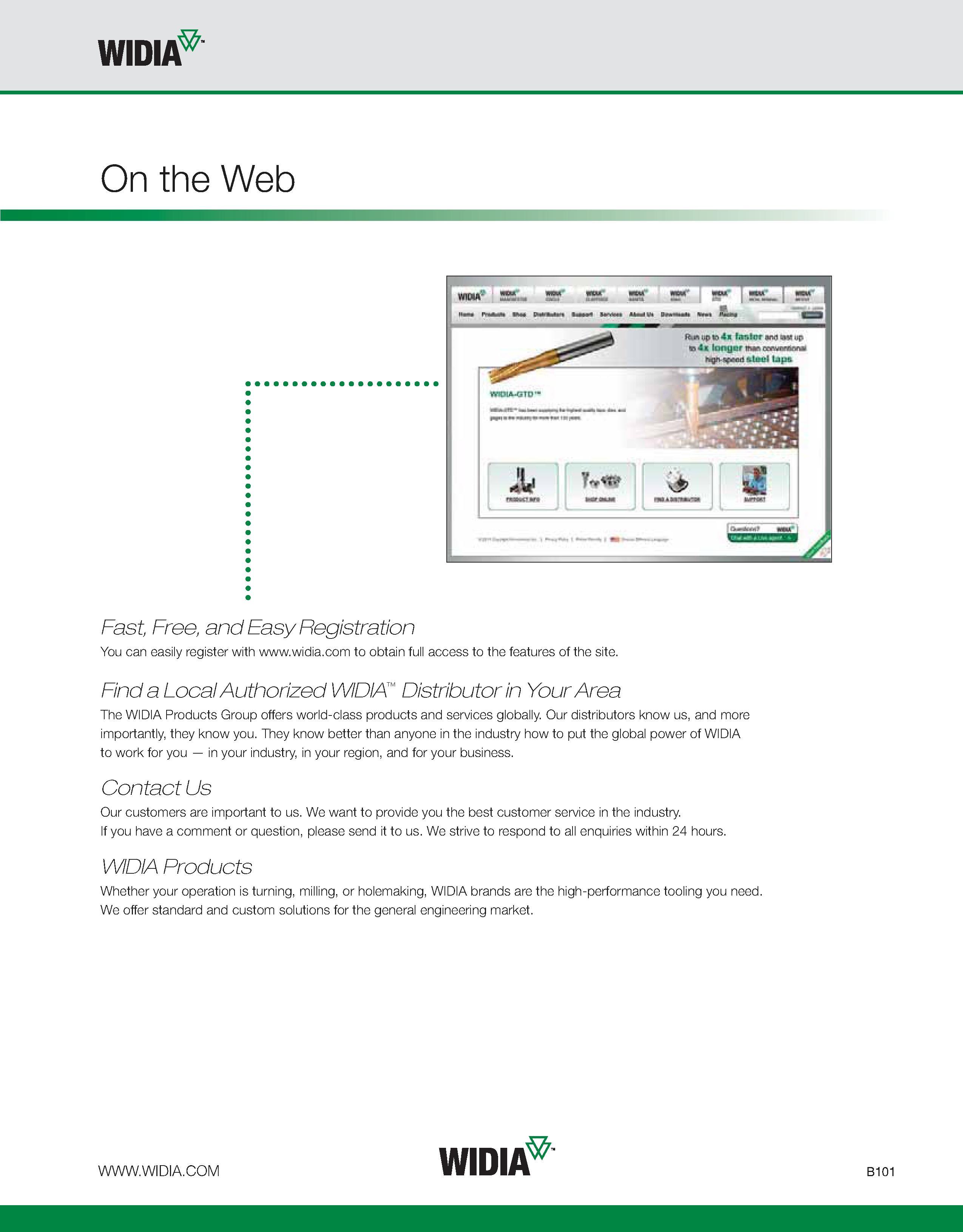 457 WIDIA On the Web Fast, Free, and Easy Registration You can easily register with www widia com to obtain full access to the features of the site F Каталог WIDIA 2011 Инструментальная оснастка для металлорежущих станков Вспомогательный инструмент для оборудования Адаптеры Насадки Оправки Патроны Стр. B101 ENG