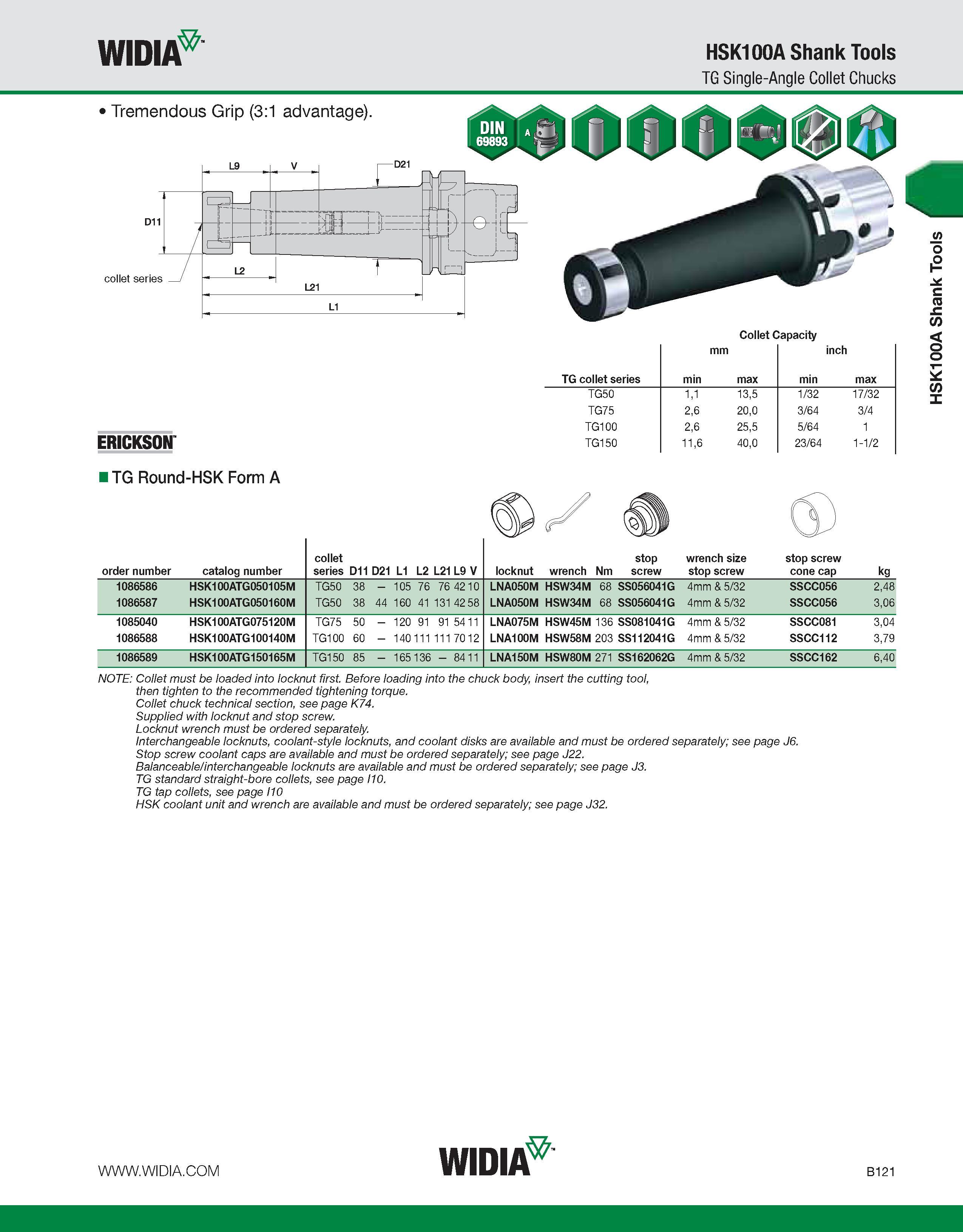 477 WIDIA HSK100A Shank Tools TG Single-Angle Collet Chucks Tremendous Grip (3:1 advantage) D11 collet series Collet Capacity ERICKSON mm inch TG col Каталог WIDIA 2011 Инструментальная оснастка для металлорежущих станков Вспомогательный инструмент для оборудования Адаптеры Насадки Оправки Патроны Стр. B121 ENG