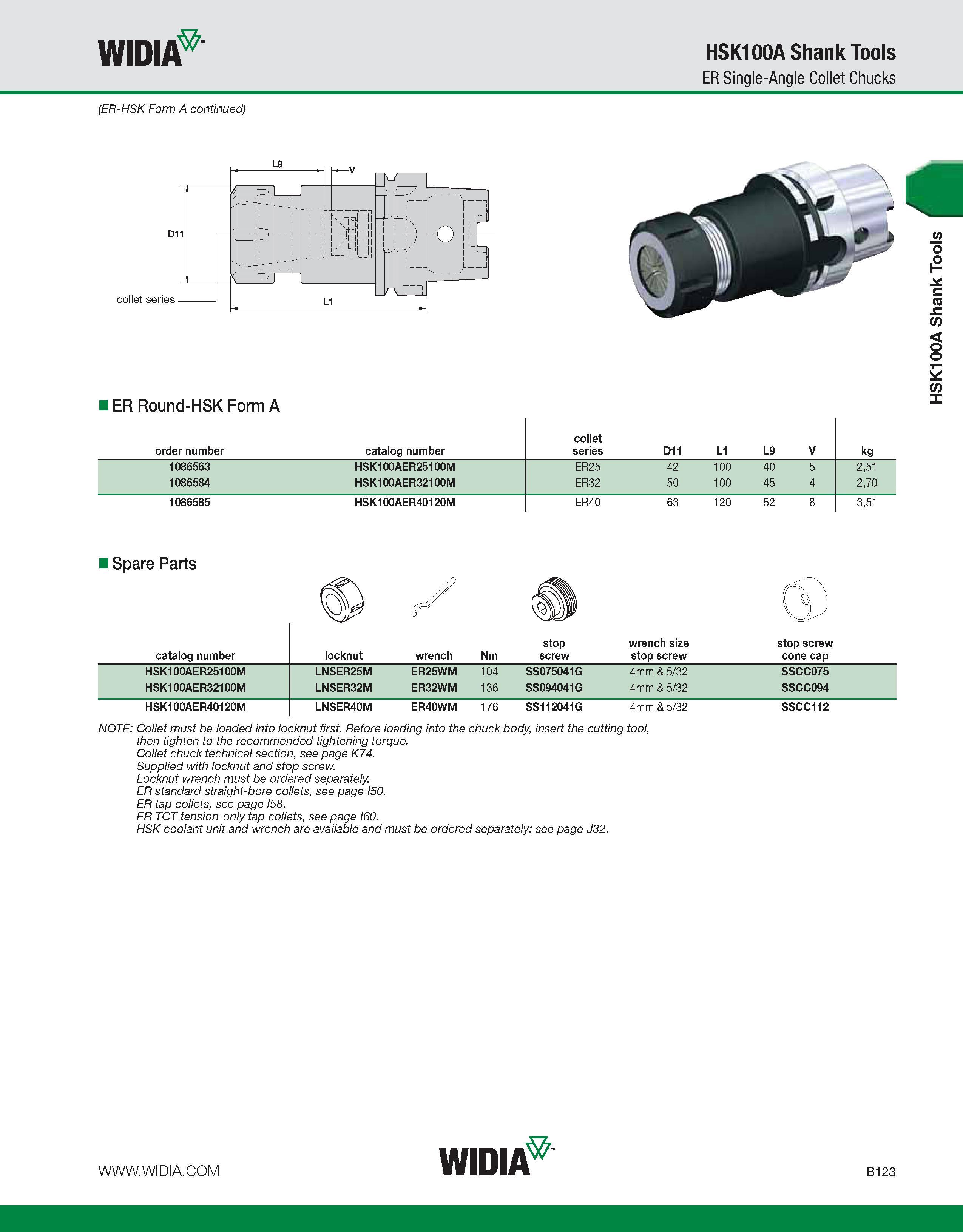 479 WIDIA HSK100A Shank Tools ER Single-Angle Collet Chucks (ER-HSK Form A continued) I ER Round-HSK Form A order number catalog number collet series Каталог WIDIA 2011 Инструментальная оснастка для металлорежущих станков Вспомогательный инструмент для оборудования Адаптеры Насадки Оправки Патроны Стр. B123 ENG