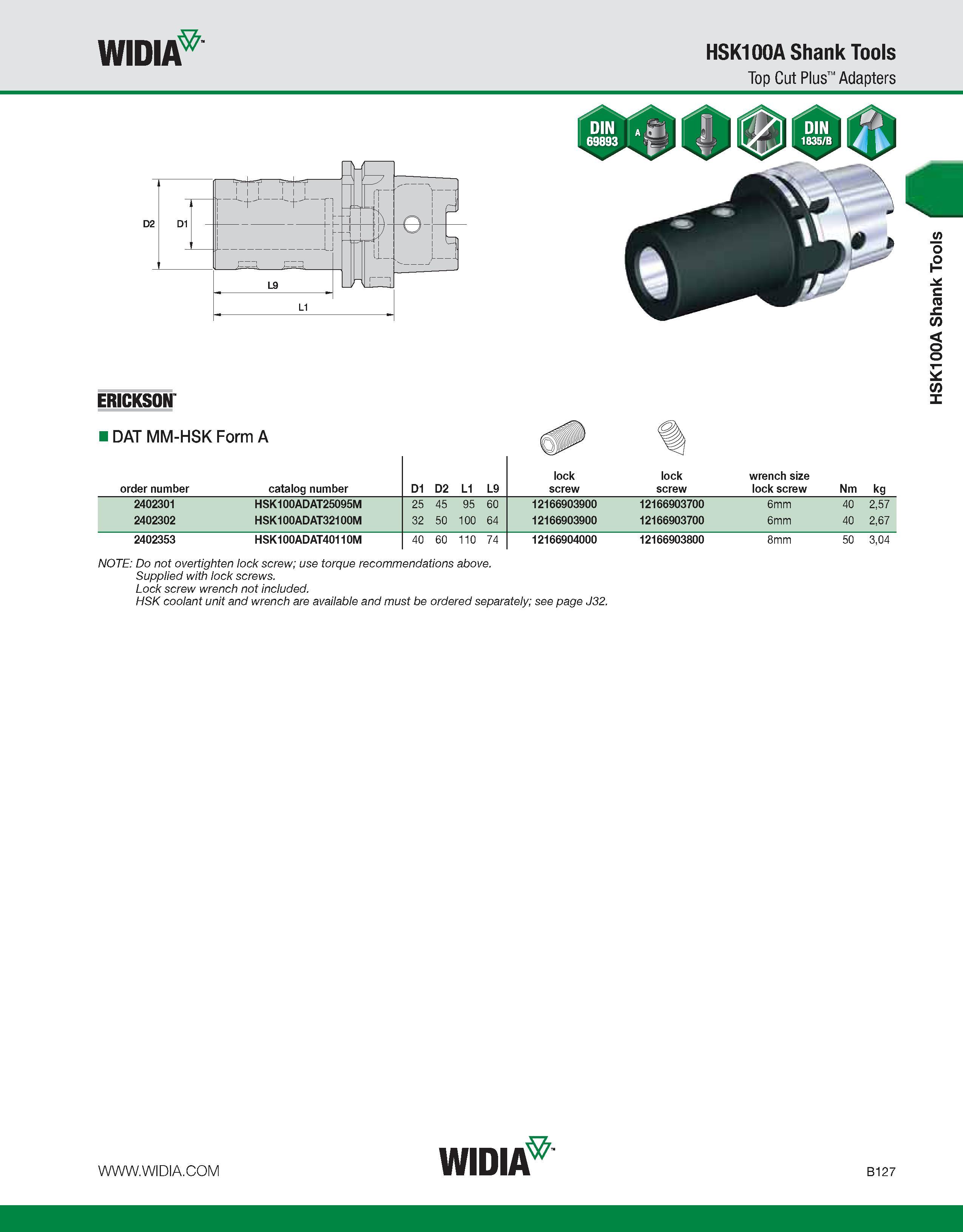 483 WIDIA HSK100A Shank Tools Top Cut Plus Adapters ERICKSON I DAT MM-HSK Form A order number catalog number D1 D2 L1 L9 lock screw lock screw wrench Каталог WIDIA 2011 Инструментальная оснастка для металлорежущих станков Вспомогательный инструмент для оборудования Адаптеры Насадки Оправки Патроны Стр. B127 ENG