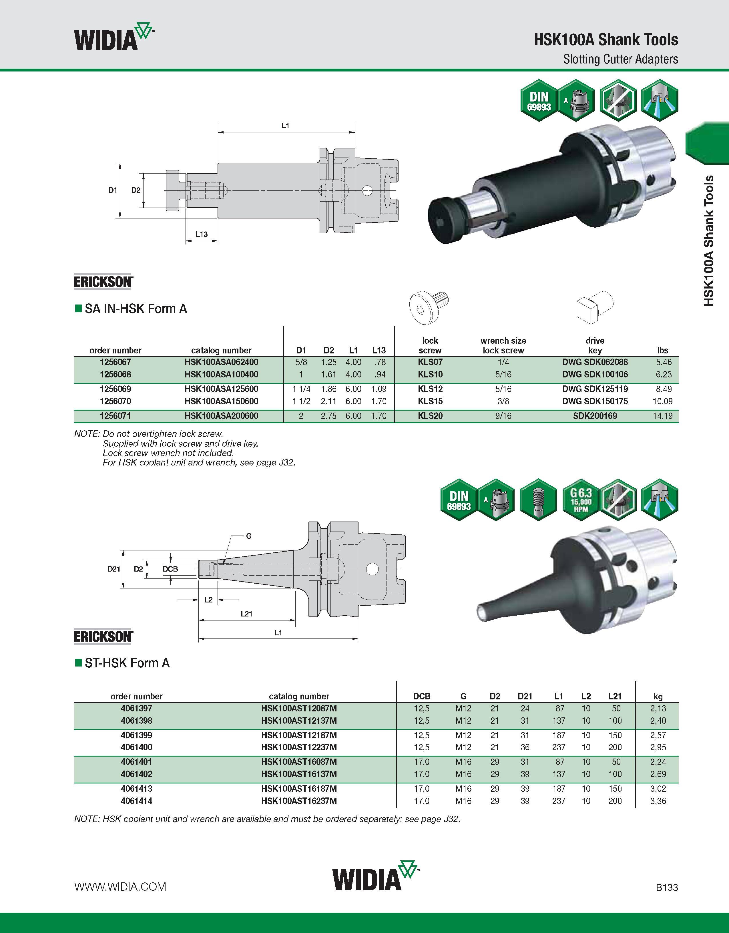 489 WIDIA HSK100A Shank Tools Slotting Cutter Adapters ERICKSON ISA IN-HSK Form A order number catalog number D1 D2 L1 L13 lock screw wrench size loc Каталог WIDIA 2011 Инструментальная оснастка для металлорежущих станков Вспомогательный инструмент для оборудования Адаптеры Насадки Оправки Патроны Стр. B133 ENG