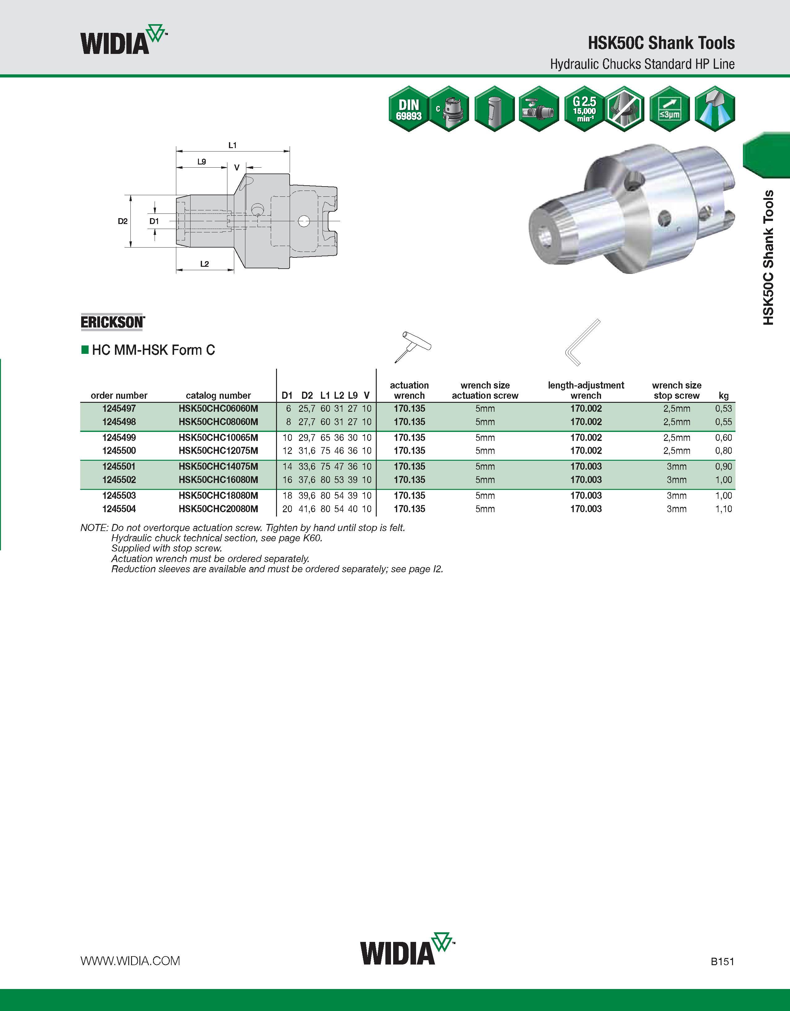 507 WIDIA HSK50C Shank Tools Hydraulic Chucks Standard HP Line order number catalog number D1 D2 L1 L2 L9 V actuation wrench wrench size actuation sc Каталог WIDIA 2011 Инструментальная оснастка для металлорежущих станков Вспомогательный инструмент для оборудования Адаптеры Насадки Оправки Патроны Стр. B151 ENG