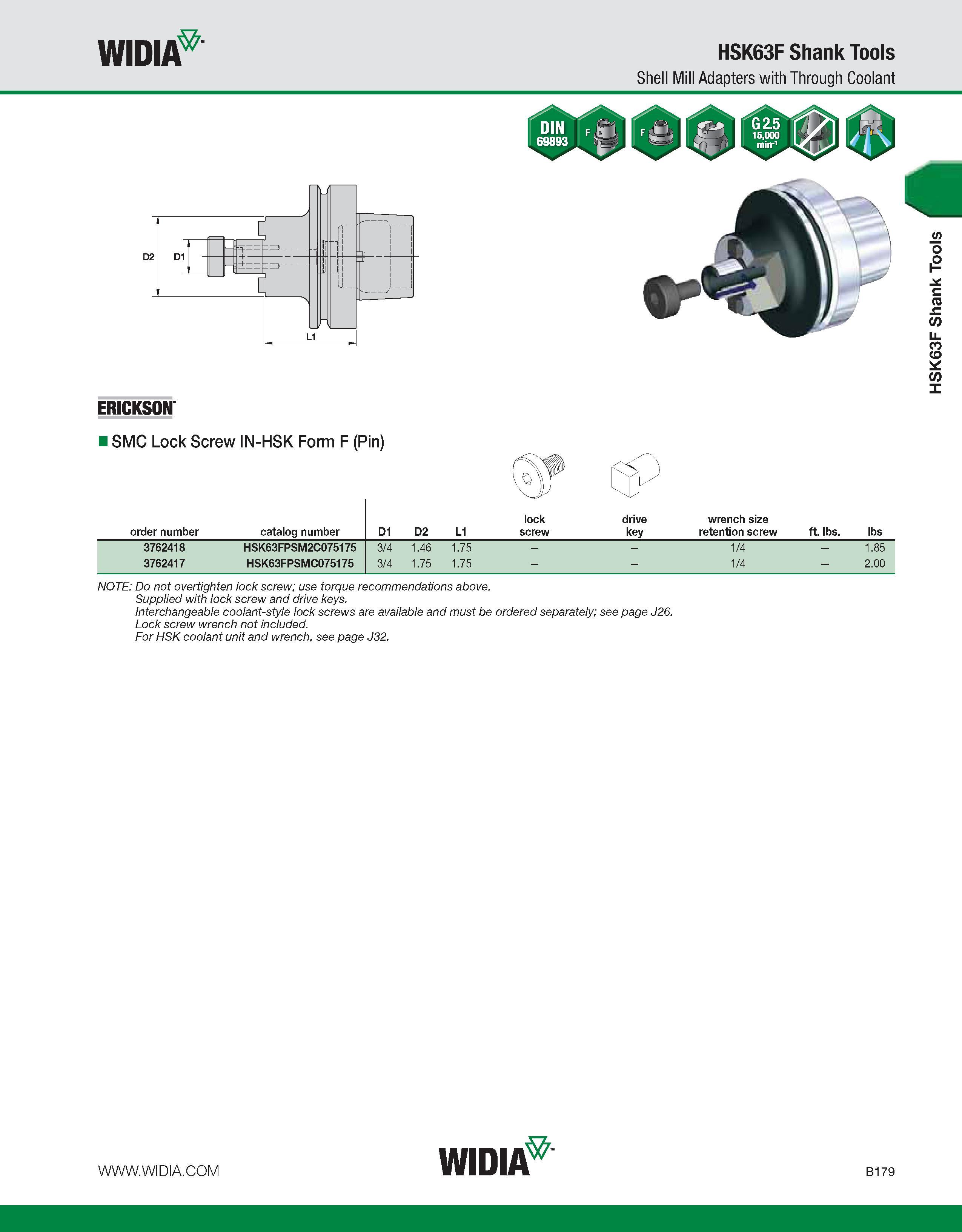 535 WIDIA HSK63F Shank Tools Shell Mill Adapters with Through Coolant ERICKSON SMC Lock Screw IN-HSK Form F (Pin) lock drive wrench size order number Каталог WIDIA 2011 Инструментальная оснастка для металлорежущих станков Вспомогательный инструмент для оборудования Адаптеры Насадки Оправки Патроны Стр. B179 ENG