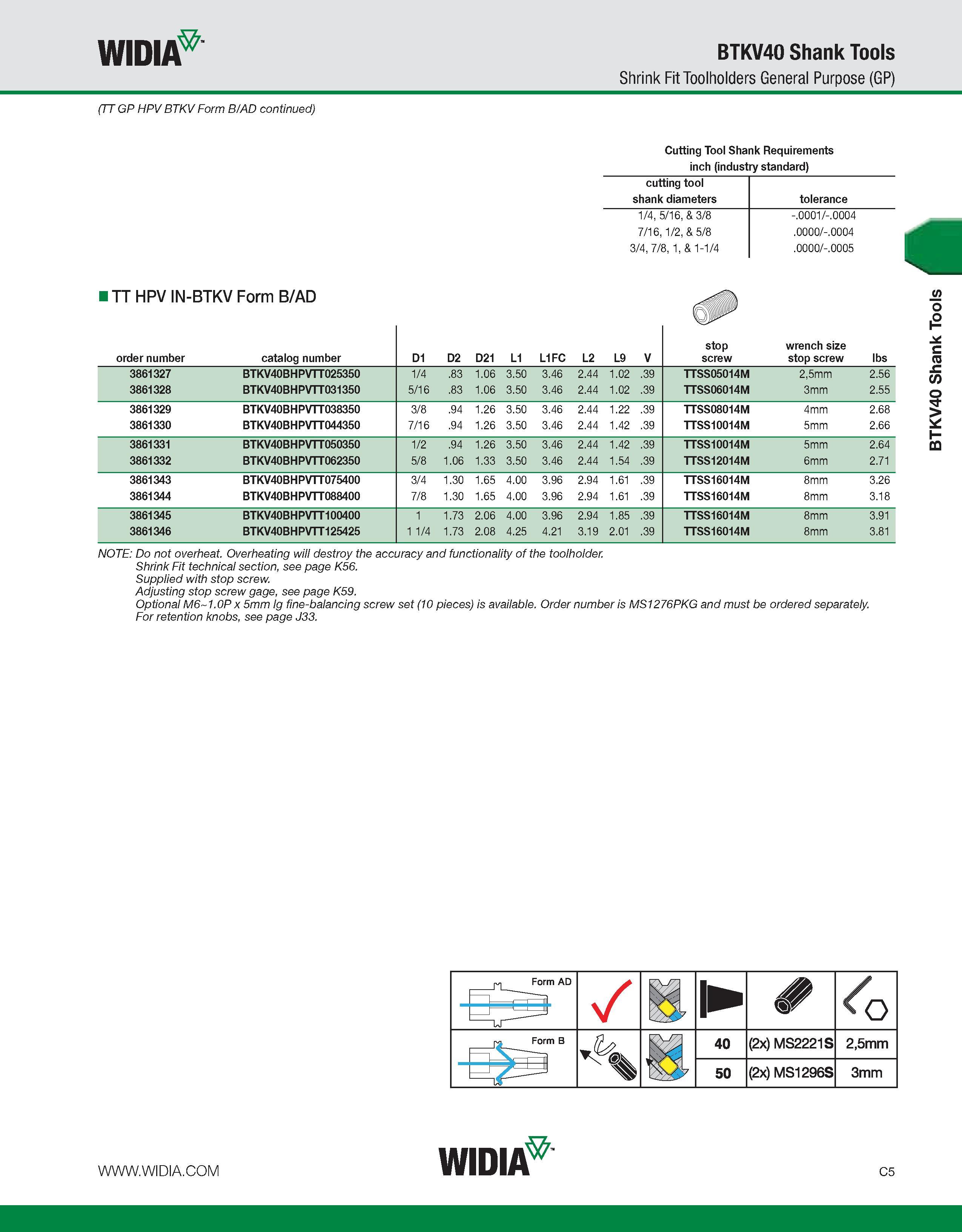 545 WIDIA BTKV40 Shank Tools Shrink Fit Toolholders General Purpose (GP) (TT GP HPV BTKV Form B/AD continued) I TT HPV IN-BTKV Form B/AD Cutting Tool Каталог WIDIA 2011 Инструментальная оснастка для металлорежущих станков Вспомогательный инструмент для оборудования Адаптеры Насадки Оправки Патроны Стр. C5 ENG