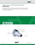 560 WIDIA Erickson Taper Face Contact Shank Tooling System BTKV50 Series Erickson Taper Face BT Contact Taper Tooling is manufactured from premium ma Каталог WIDIA 2011 Инструментальная оснастка для металлорежущих станков Вспомогательный инструмент для оборудования Адаптеры Насадки Оправки Патроны Стр. C20 ENG