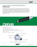 578 WIDIA Erickson Taper Face Contact Shank Tooling System CVKV40 Series Erickson Taper Face CV Contact Taper Tooling is manufactured from premium ma Каталог WIDIA 2011 Инструментальная оснастка для металлорежущих станков Вспомогательный инструмент для оборудования Адаптеры Насадки Оправки Патроны Стр. C38 ENG