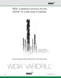 584 WIDIA WIDIA is pleased to announce the new VariDrill for a wide range of materials The VariDrill line is available as non-coolant drills in 3 x D Каталог WIDIA 2011 Инструментальная оснастка для металлорежущих станков Вспомогательный инструмент для оборудования Адаптеры Насадки Оправки Патроны Стр. C44 ENG