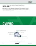 592 WIDIA Erickson Taper Face Contact Shank Tooling System CVKV50 Series Erickson Taper Face CV Contact Taper Tooling is manufactured from premium ma Каталог WIDIA 2011 Инструментальная оснастка для металлорежущих станков Вспомогательный инструмент для оборудования Адаптеры Насадки Оправки Патроны Стр. C52 ENG